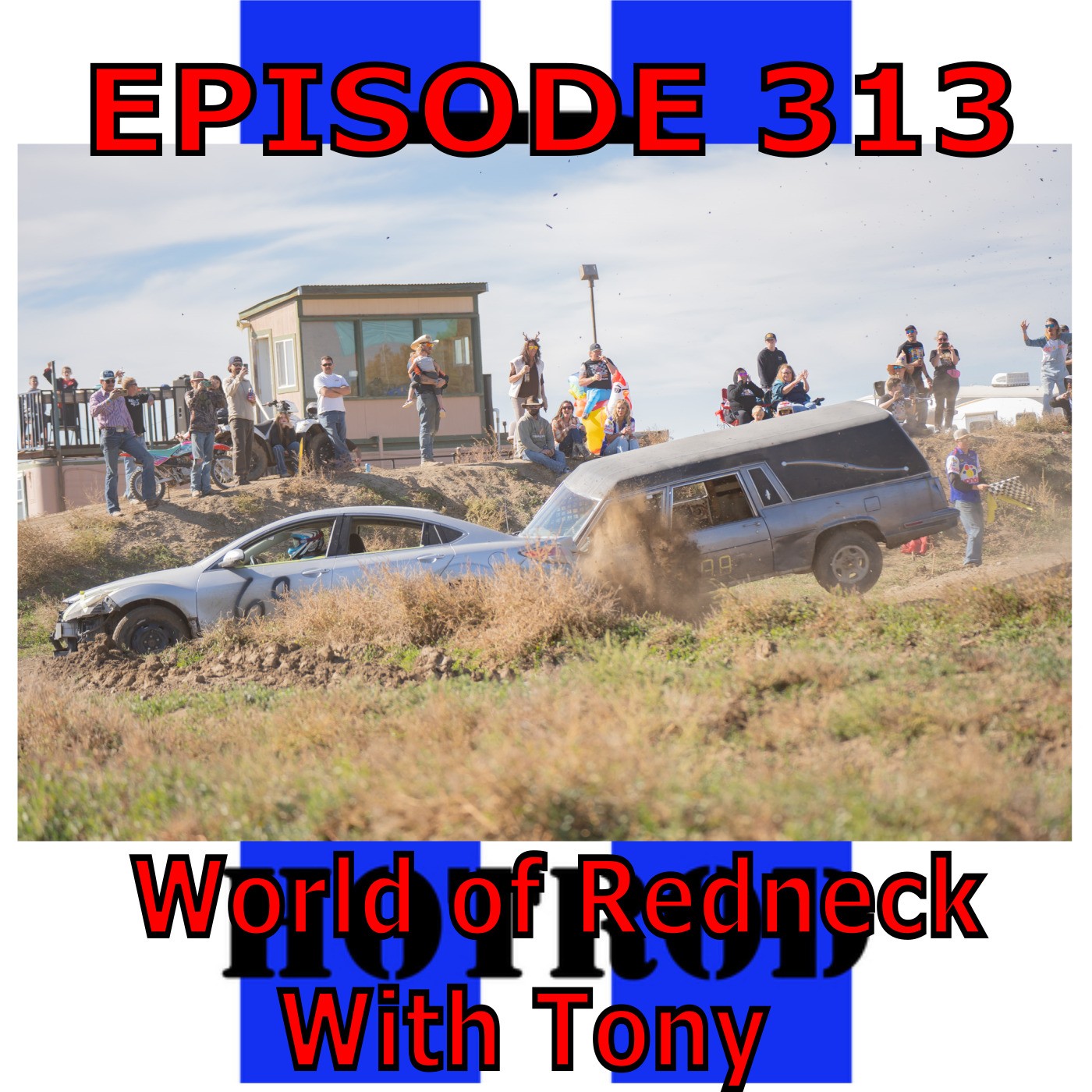 0313 - B Squad goes racing with World of Redneck