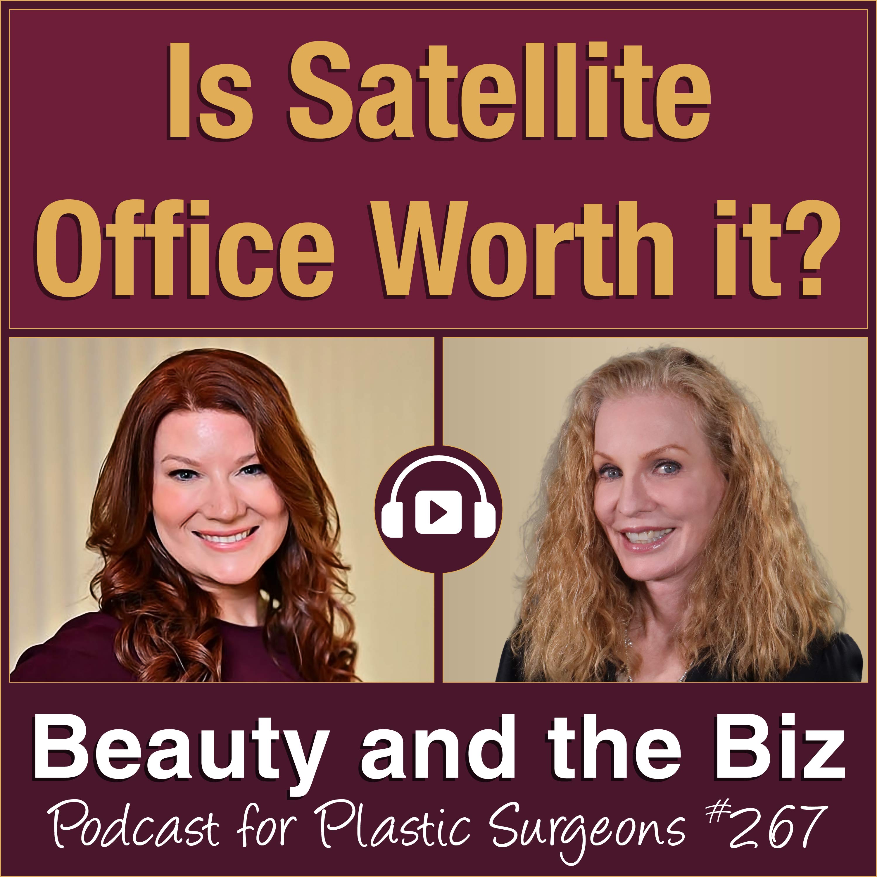 Is Satellite Office Worth it? — with Sarah Saxon, MD (Ep. 267)