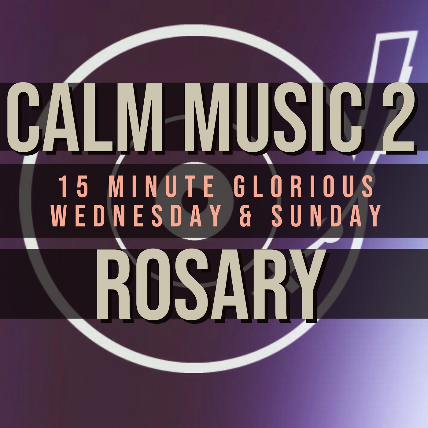 15 Minute Rosary - 3 - Glorious - Wednesday & Sunday - CALM MUSIC 2