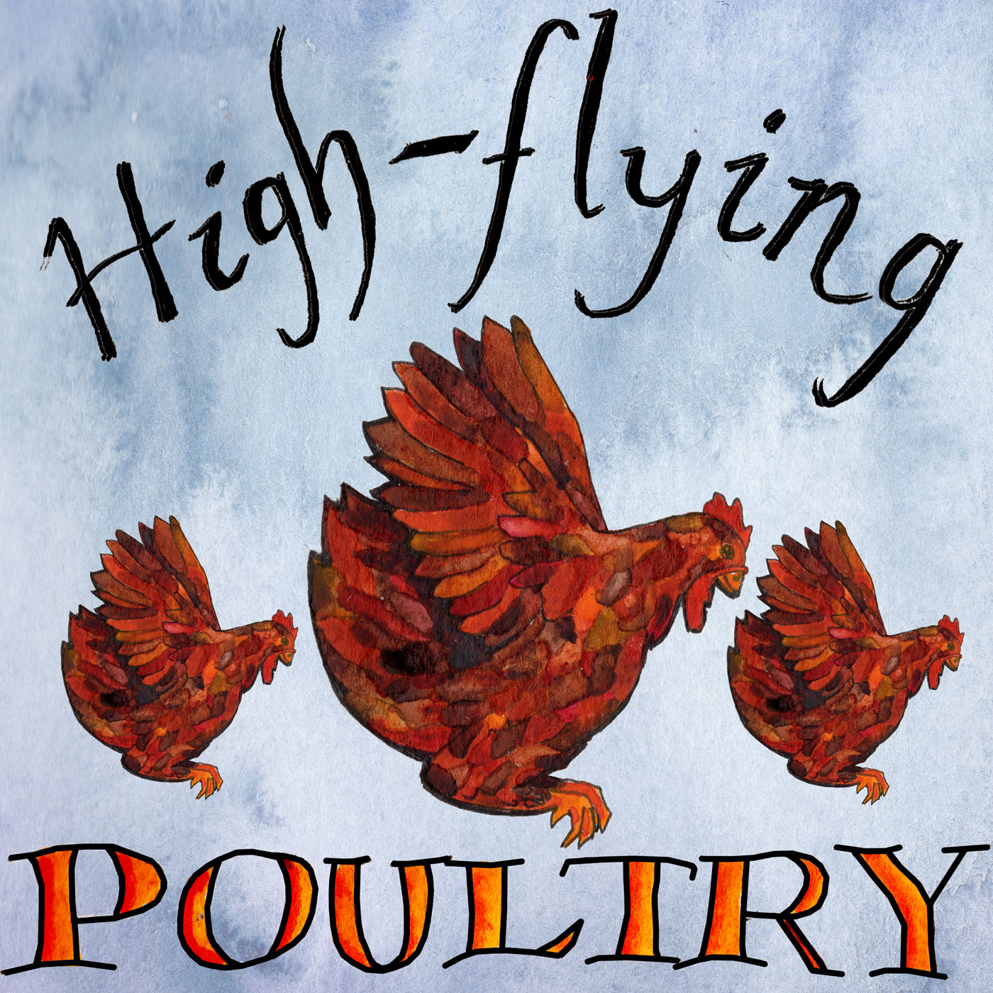 high flying poultry