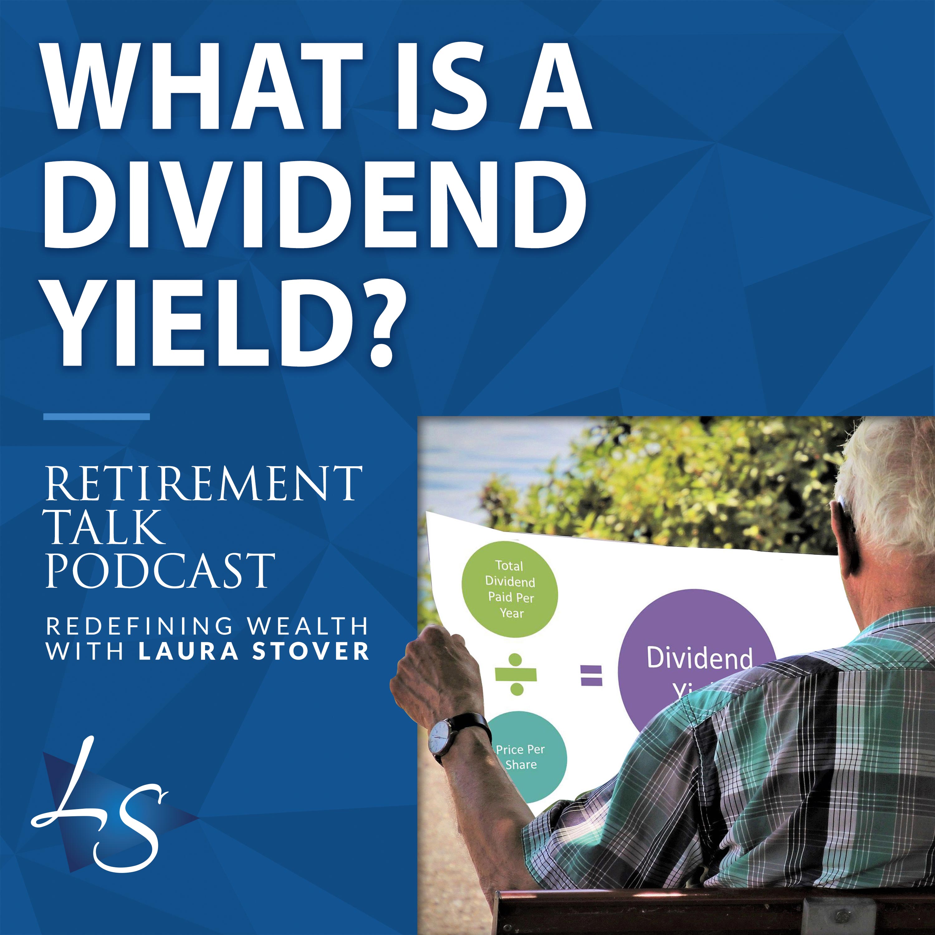What is a Dividend Yield?