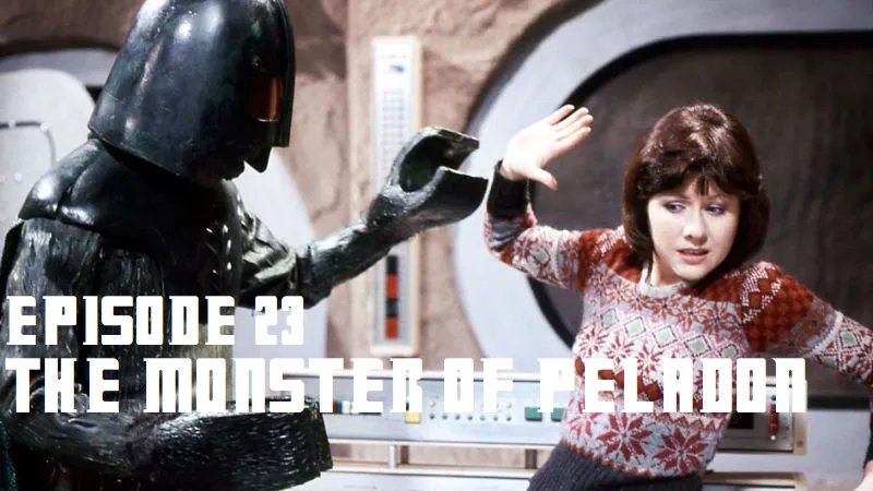 Episode 23 - The Monster of Peladon