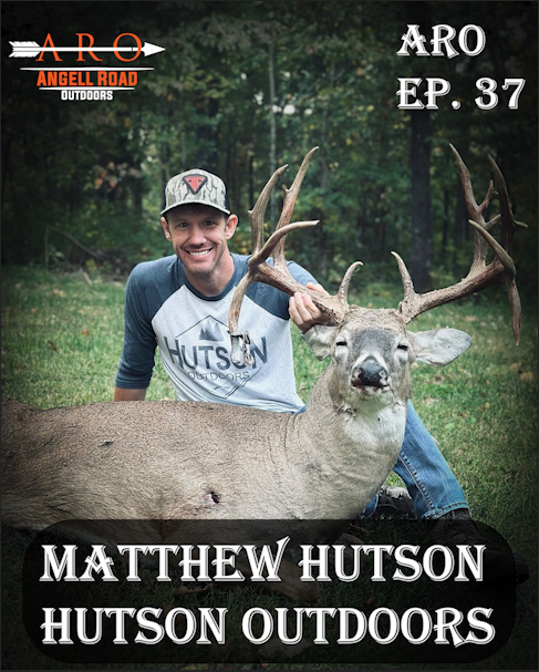 #37 - MATTHEW HUTSON of HUTSON OUTDOORS