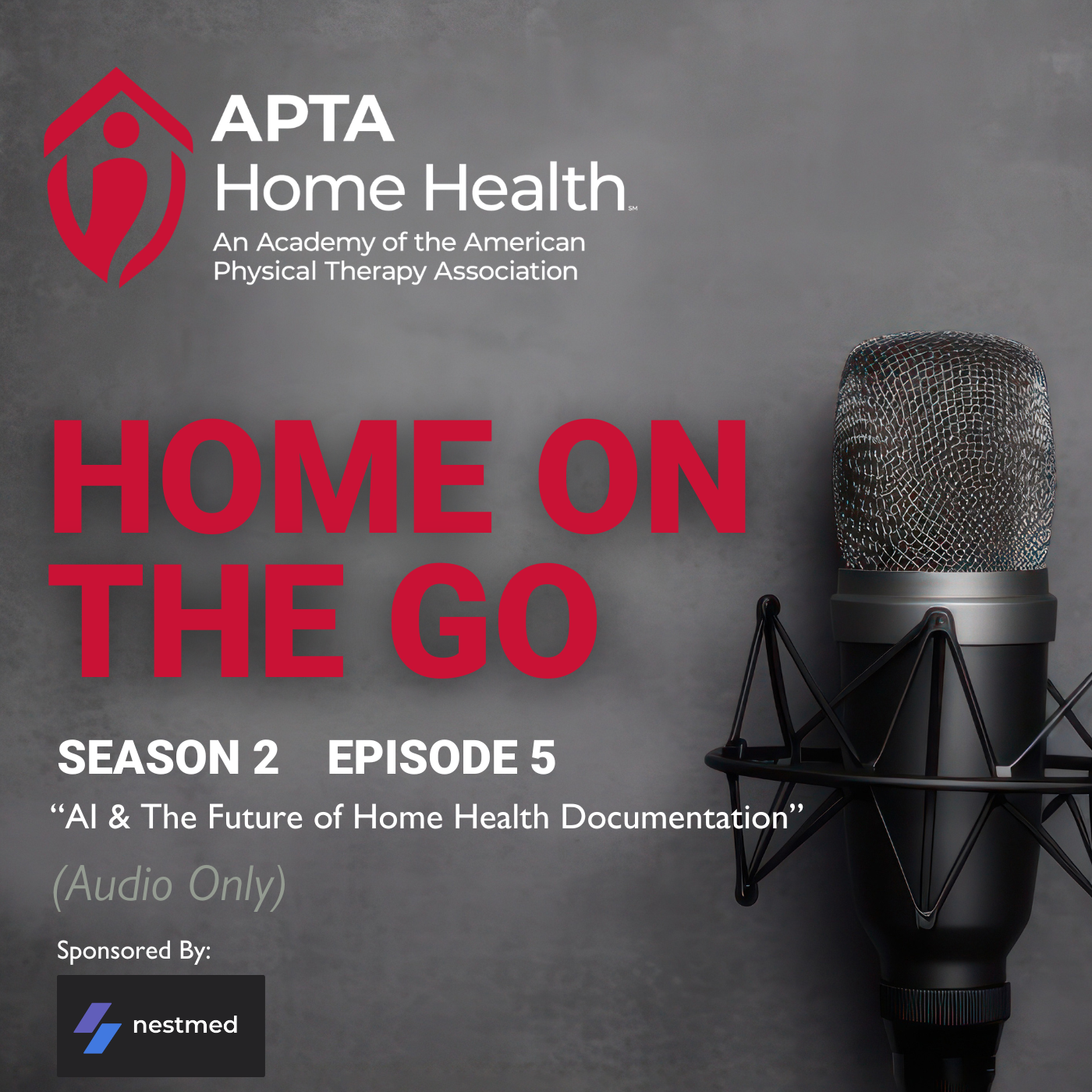 APTA Home Health - Home on the Go