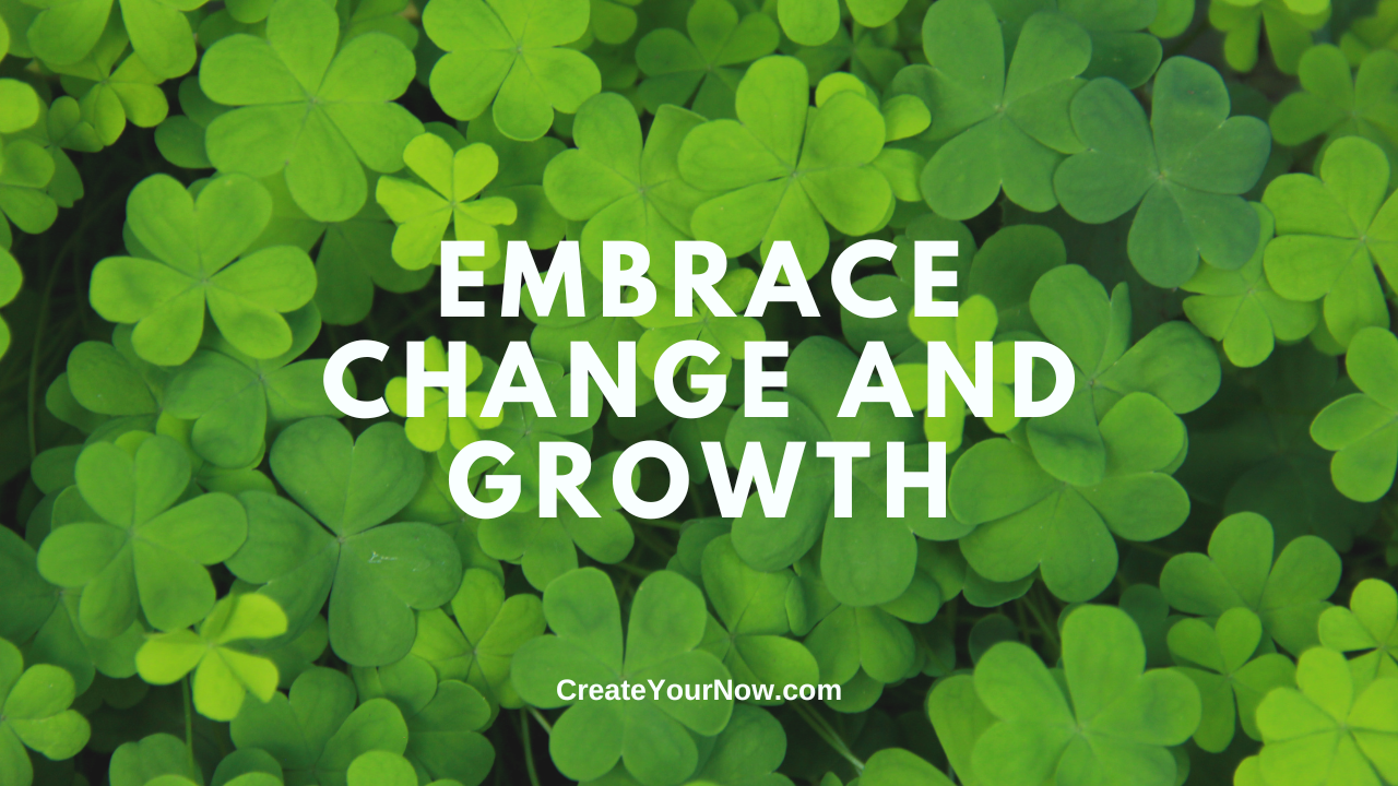 3639 Embrace Change and Growth