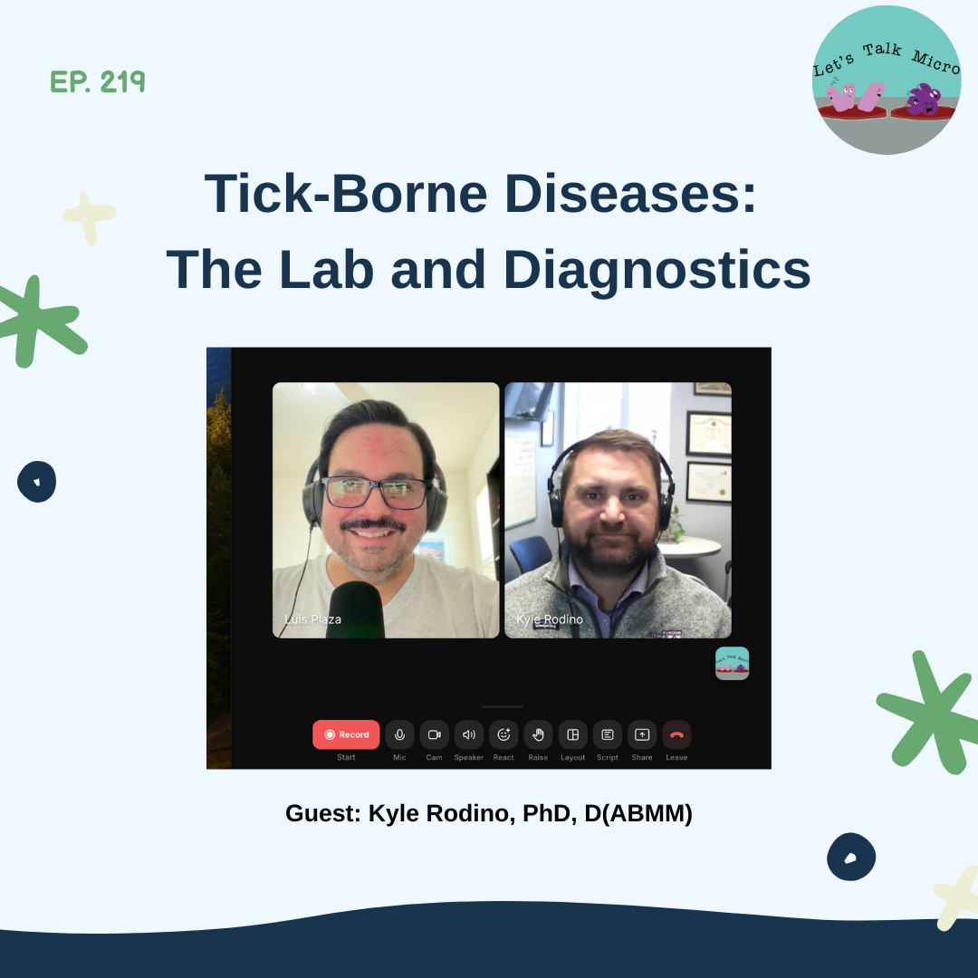 219: Tick-Borne Diseases: The Lab and Diagnostics