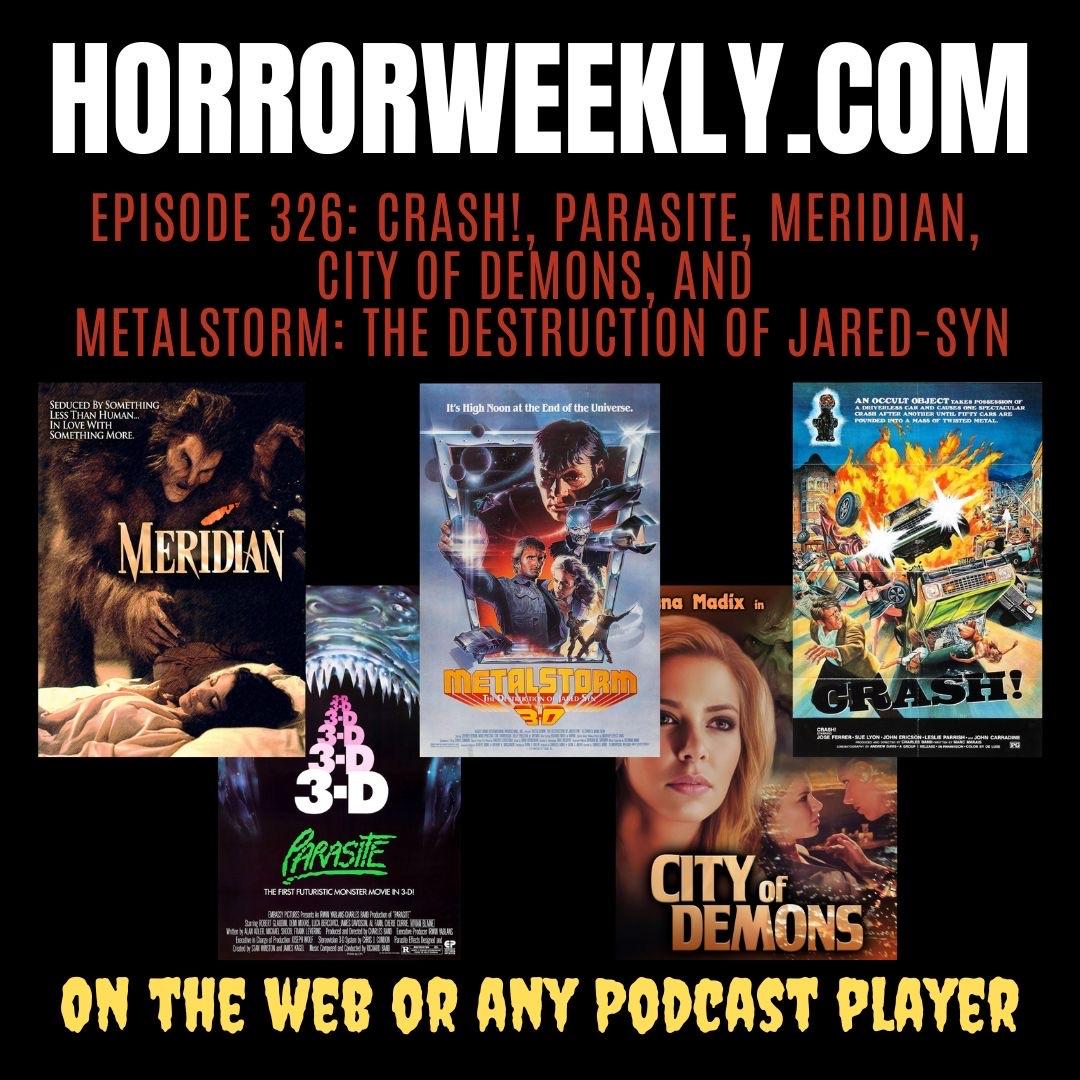 Crash!, Parasite, Meridian, City of Demons, and Metalstorm: The Destruction of Jared-Syn