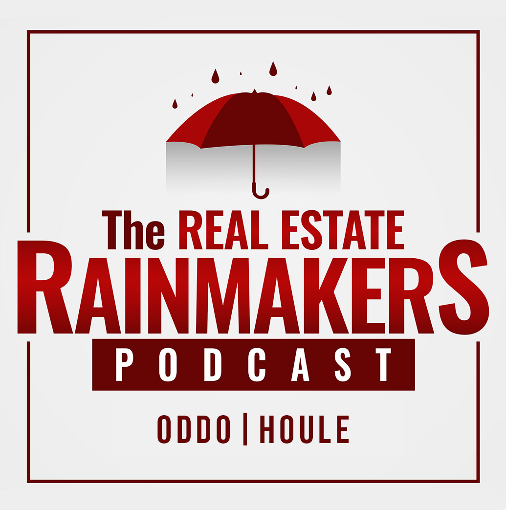 The Real Estate Rainmakers Podcast