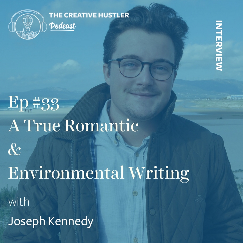 A True Romantic & Environmental Writing