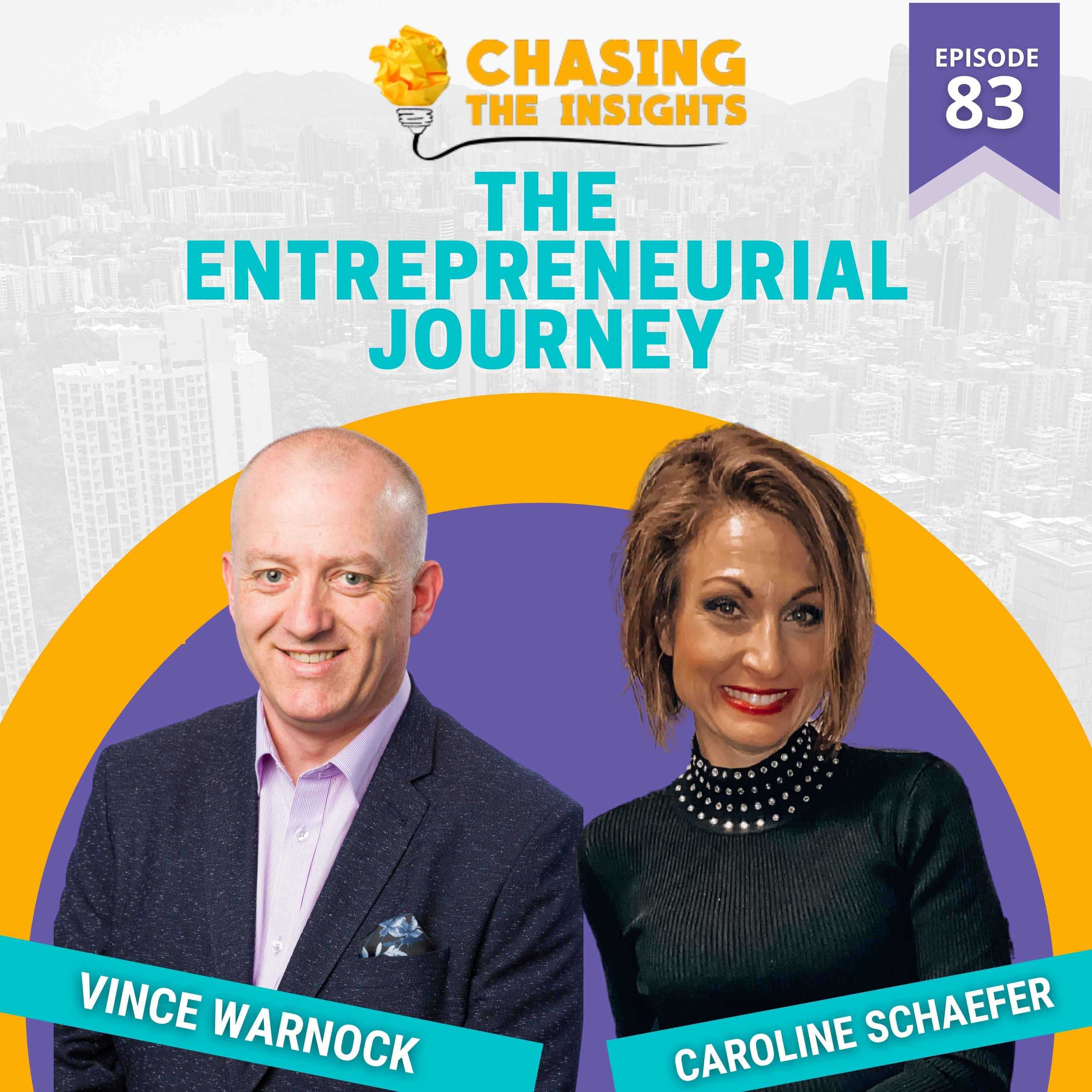 EP83 - Caroline Schaefer on the entrepreneurial journey