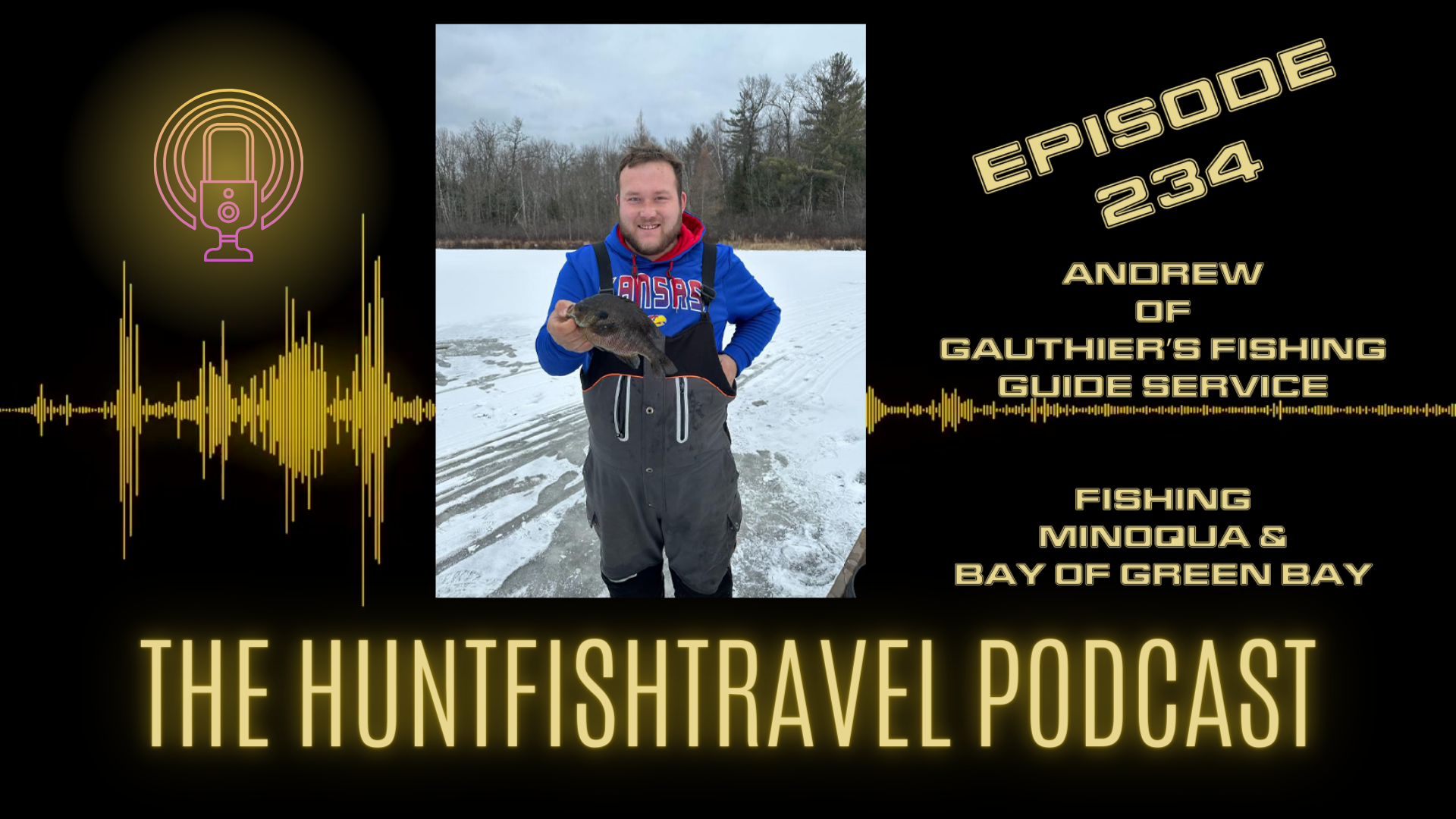 234 - Fishing Minoqua & Bay of Green Bay with Gauthier’s Fishing Guide Service