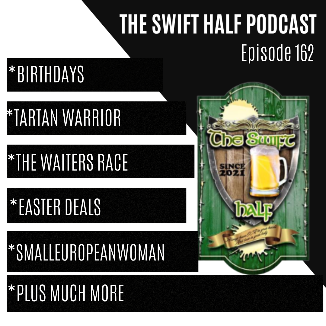 The Swift Half - Episode 162