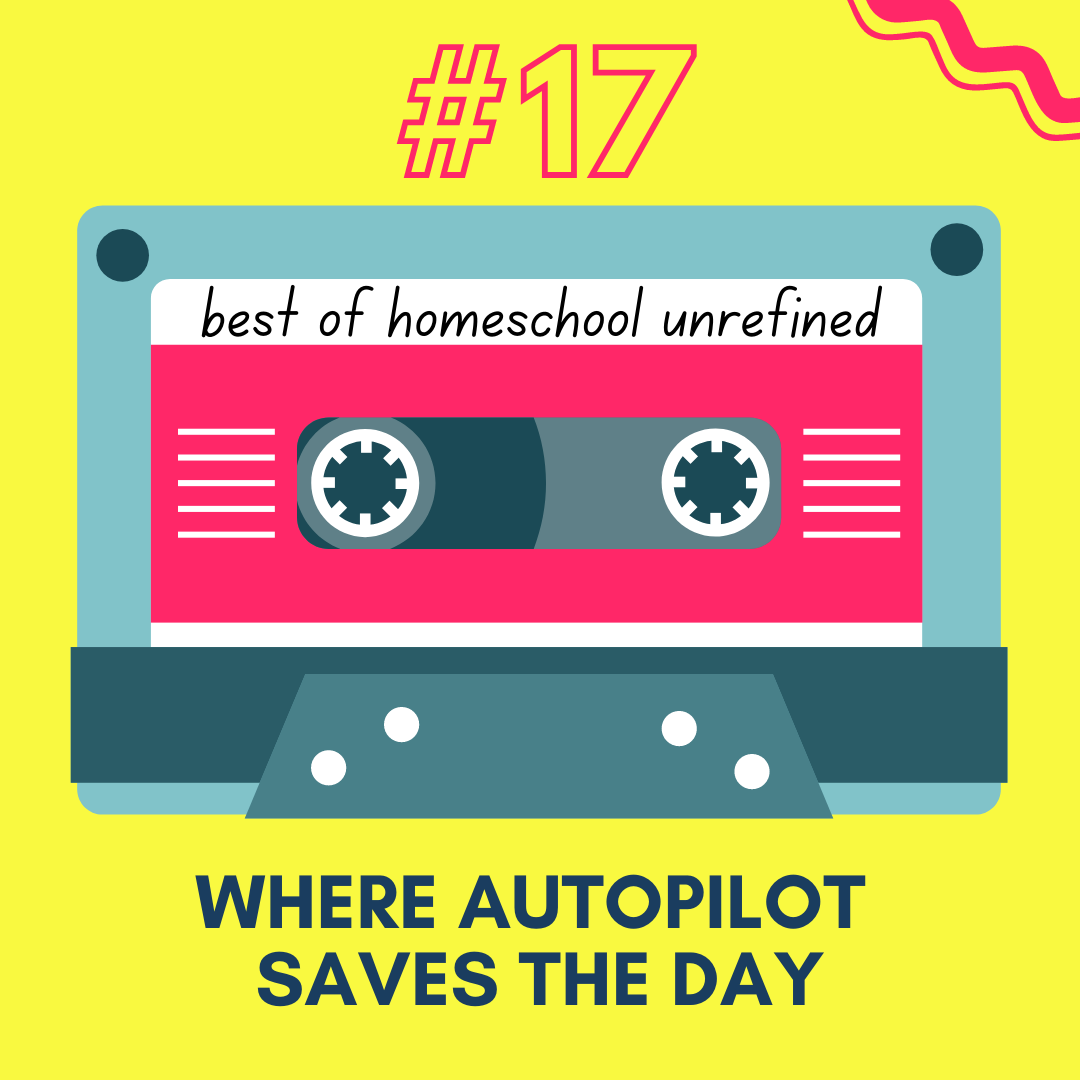 Homeschool Unrefined