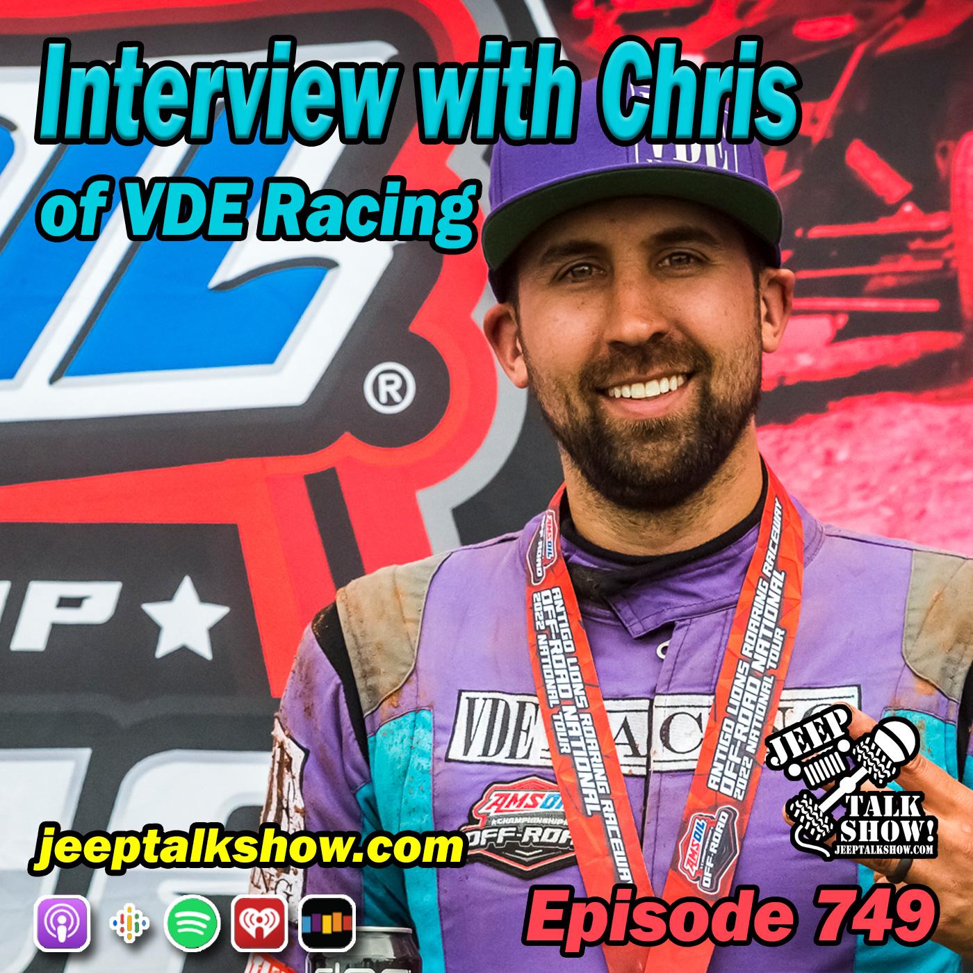 Episode 749 - Interview Chris VDE Racing