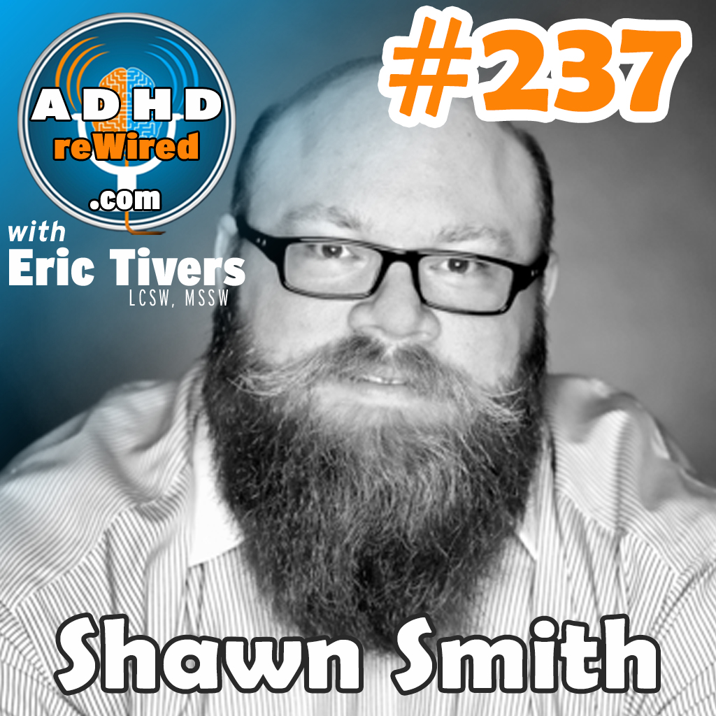 237 | Don't Dis-My-Ability with Shawn Smith
