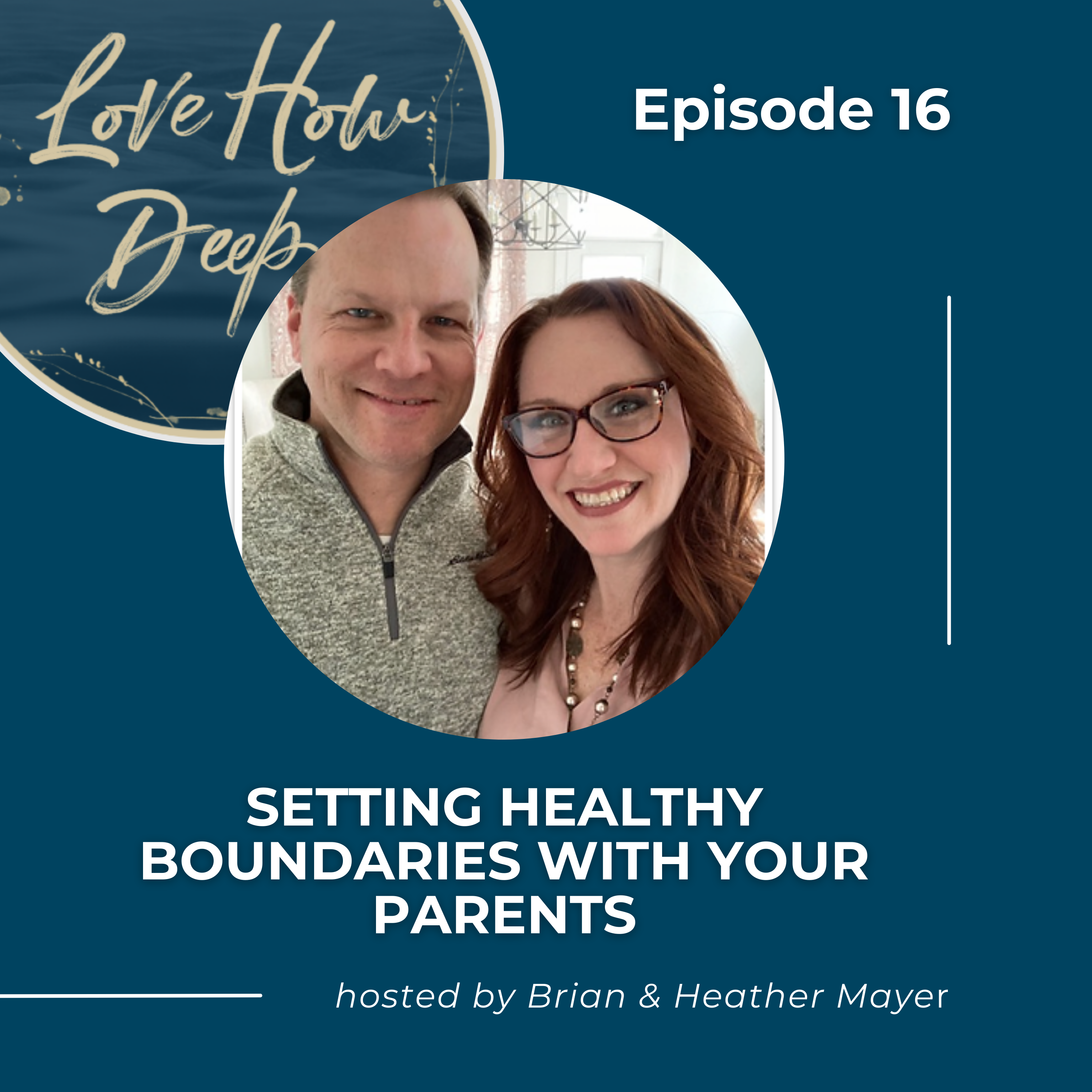 Love How Deep Marriage Podcast
