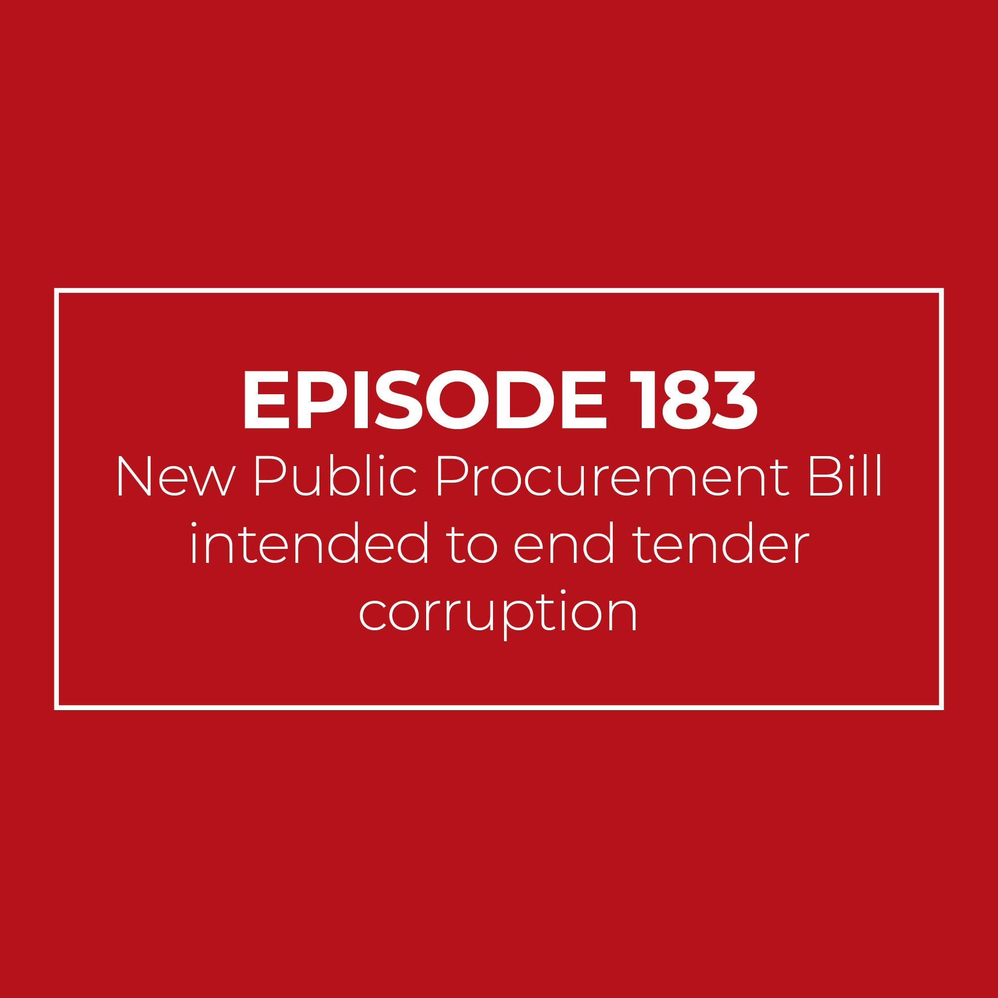 New Public Procurement Bill intended to end tender corruption