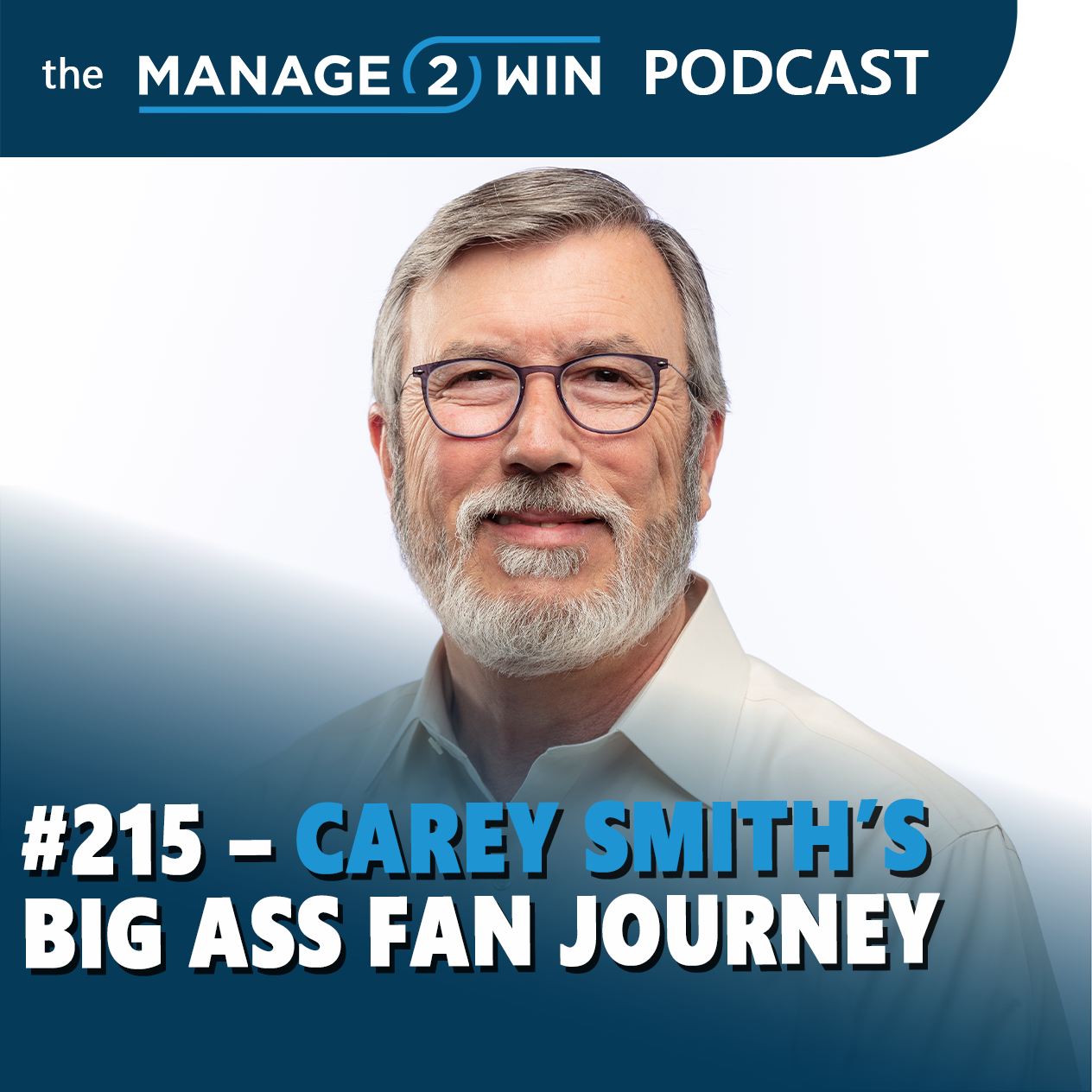 The Manage 2 Win Podcast