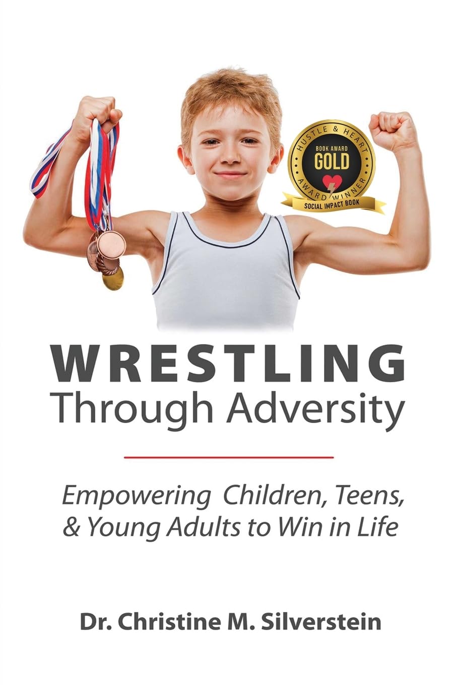 Ep: 1781 Dr. Christine Silverstein - Wrestling Through Adversity