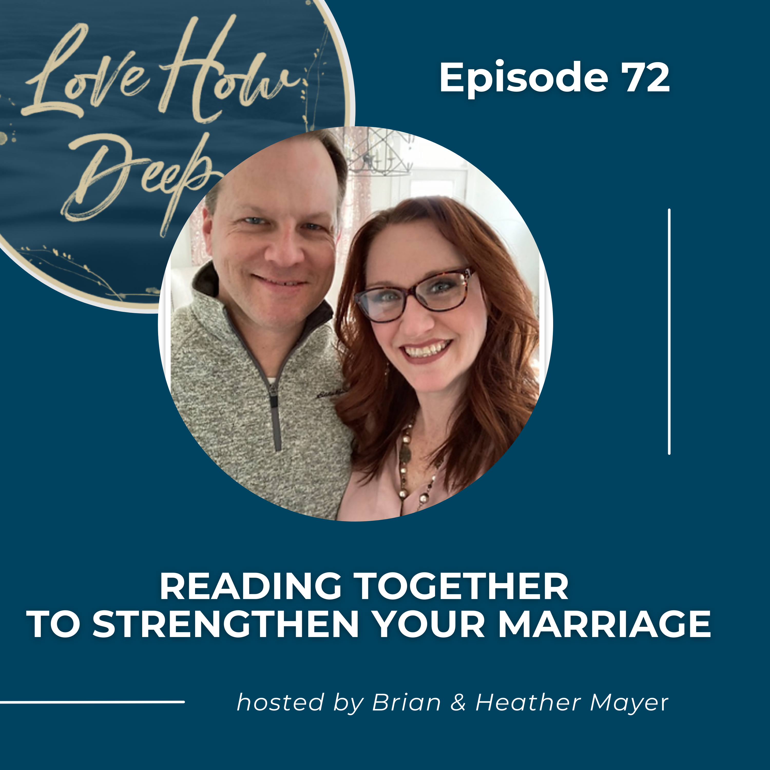 Love How Deep Marriage Podcast