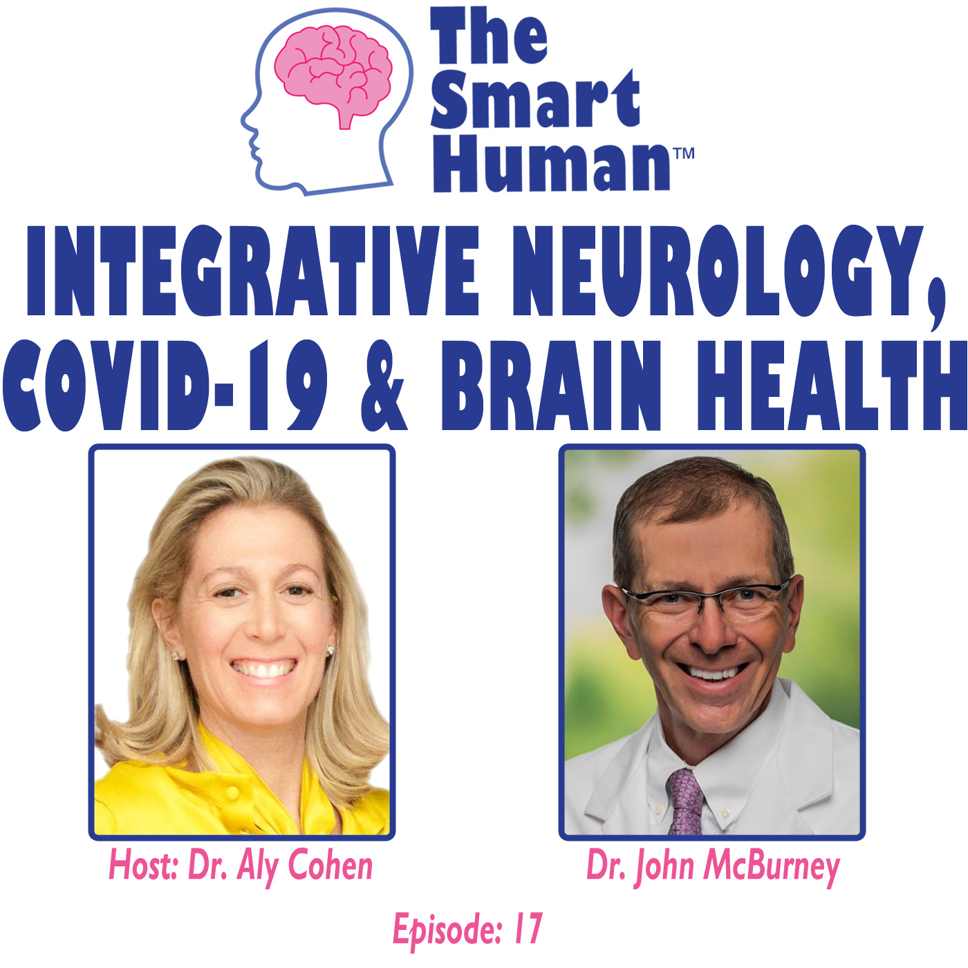 The Smart Human with Dr. Aly Cohen