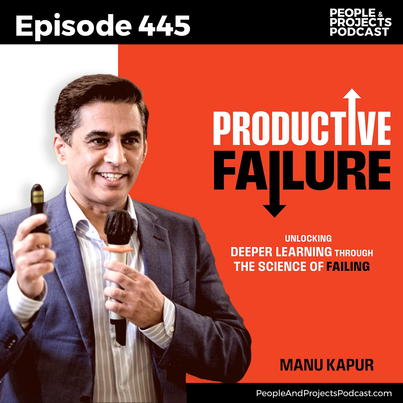 cover of episode PPP 445 | Unlocking the Power of Productive Failure, with Manu Kapur