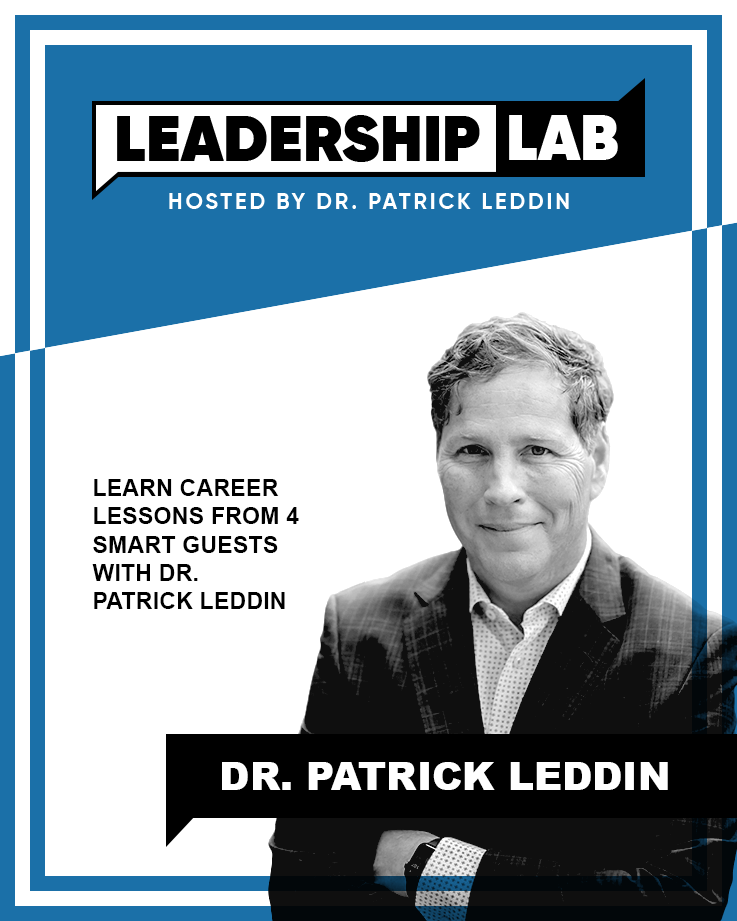 Leadership Lab with Dr. Patrick Leddin