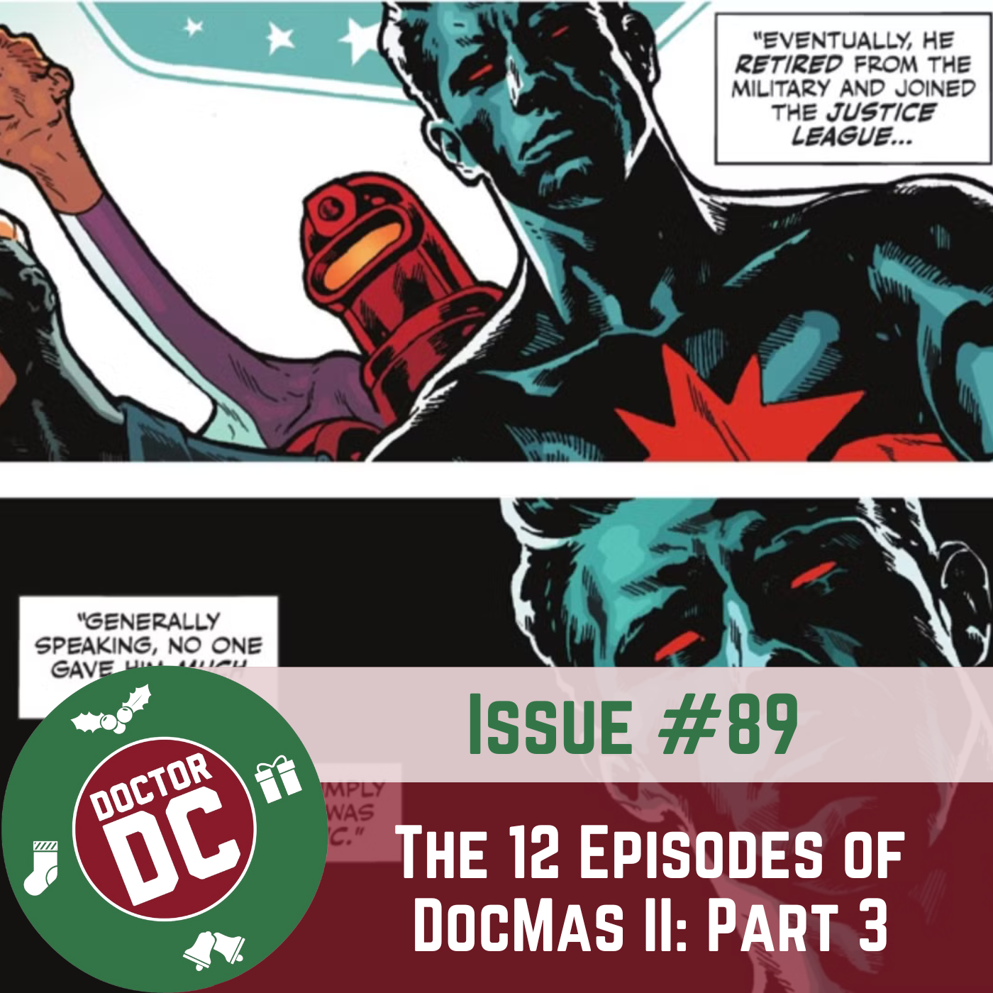 Issue #89 - “The 12 Episodes of DocMas II: Part 3"