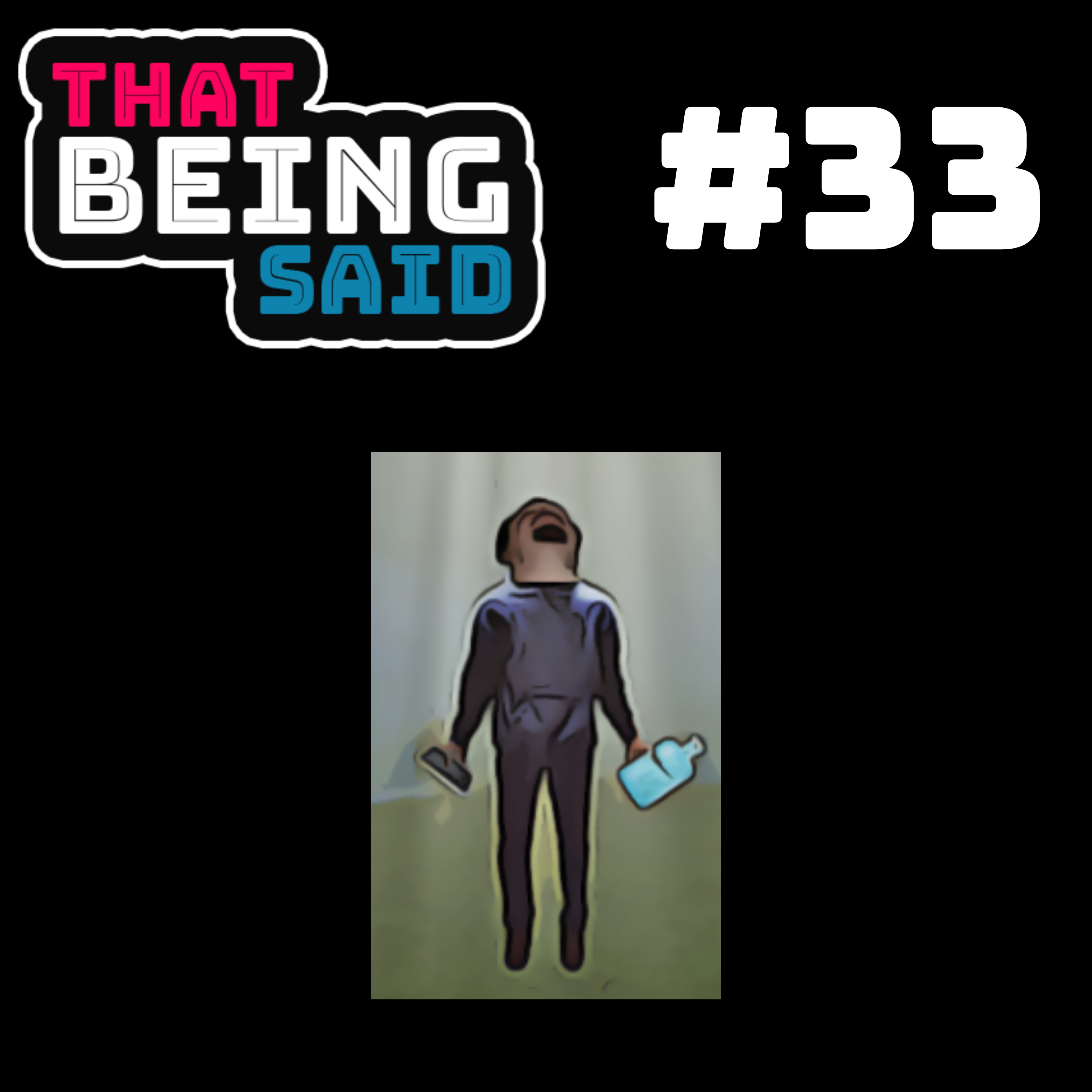 That Being Said Podcast