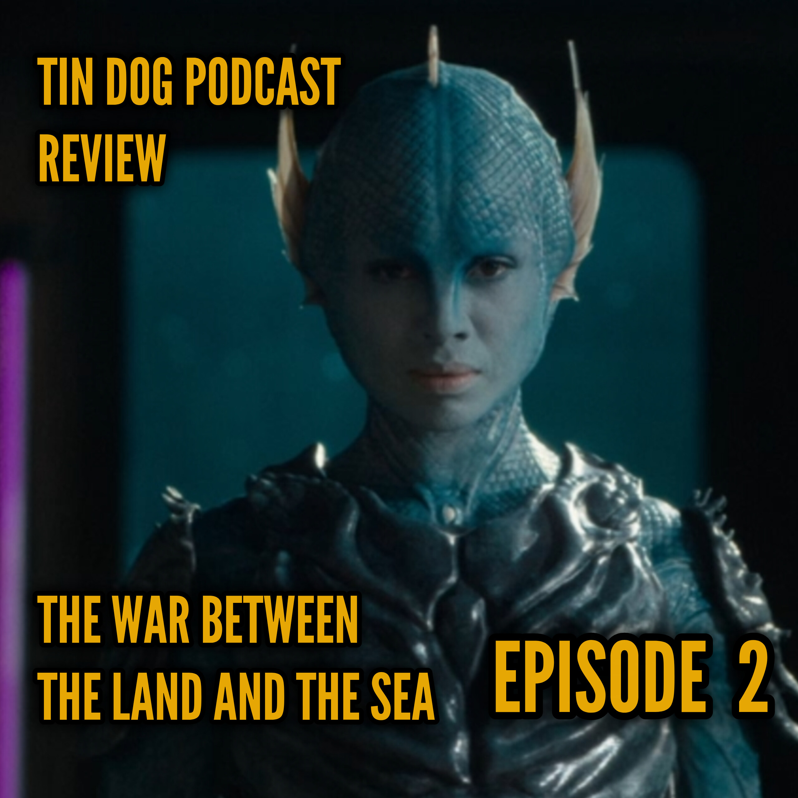 TDP 1437: The War Between the Land and the Sea Episode Two REVIEW