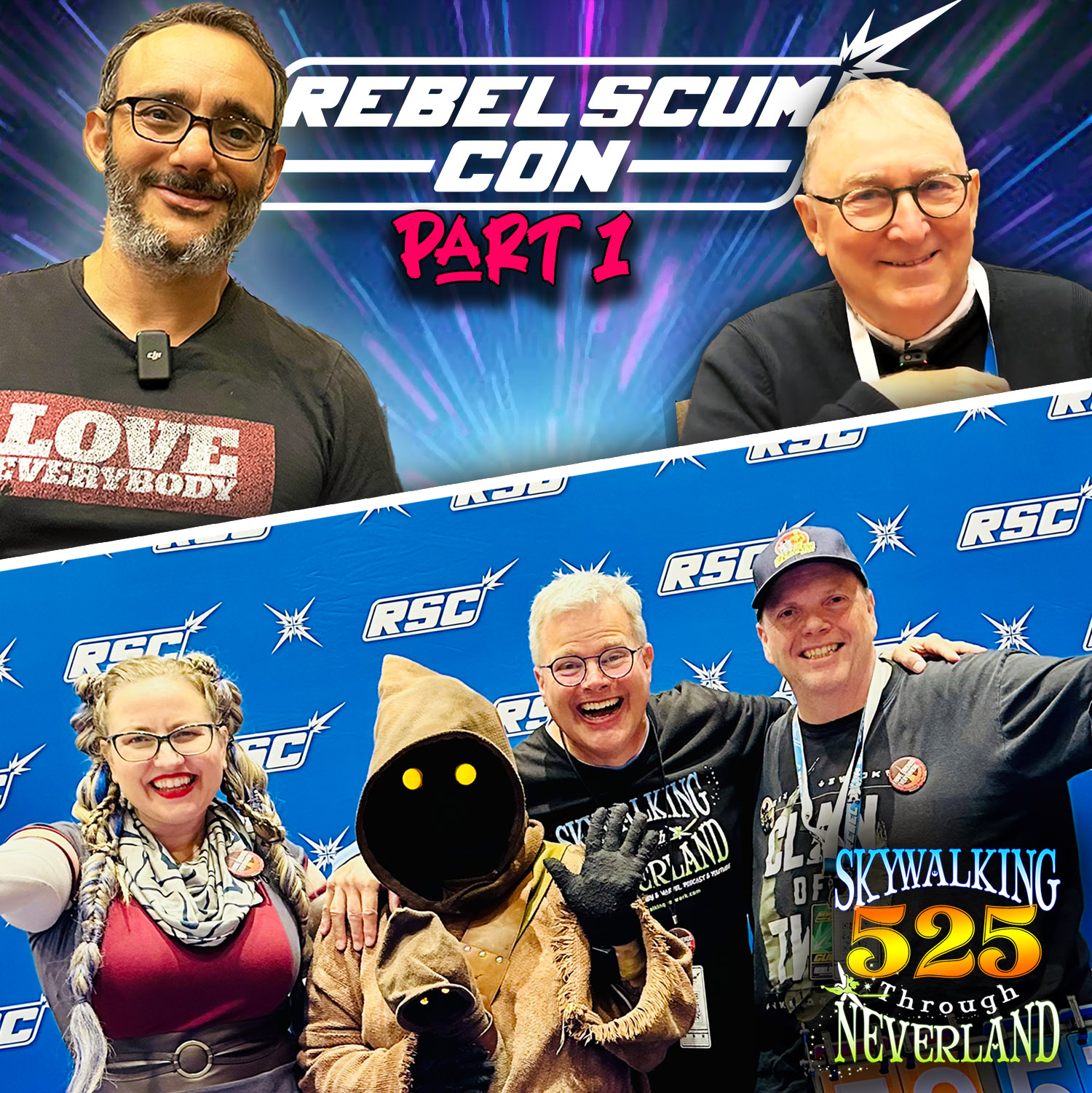 525: Rebel Scum Con, Part 1 - Omid Abtahi, Eric Walker, and Dermot Crowley