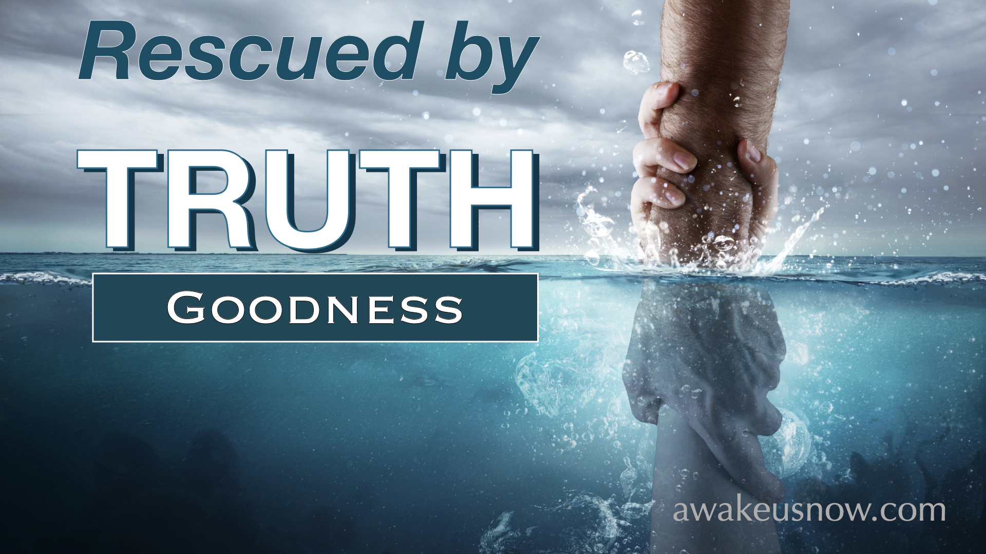 Rescued by Truth: Week 23