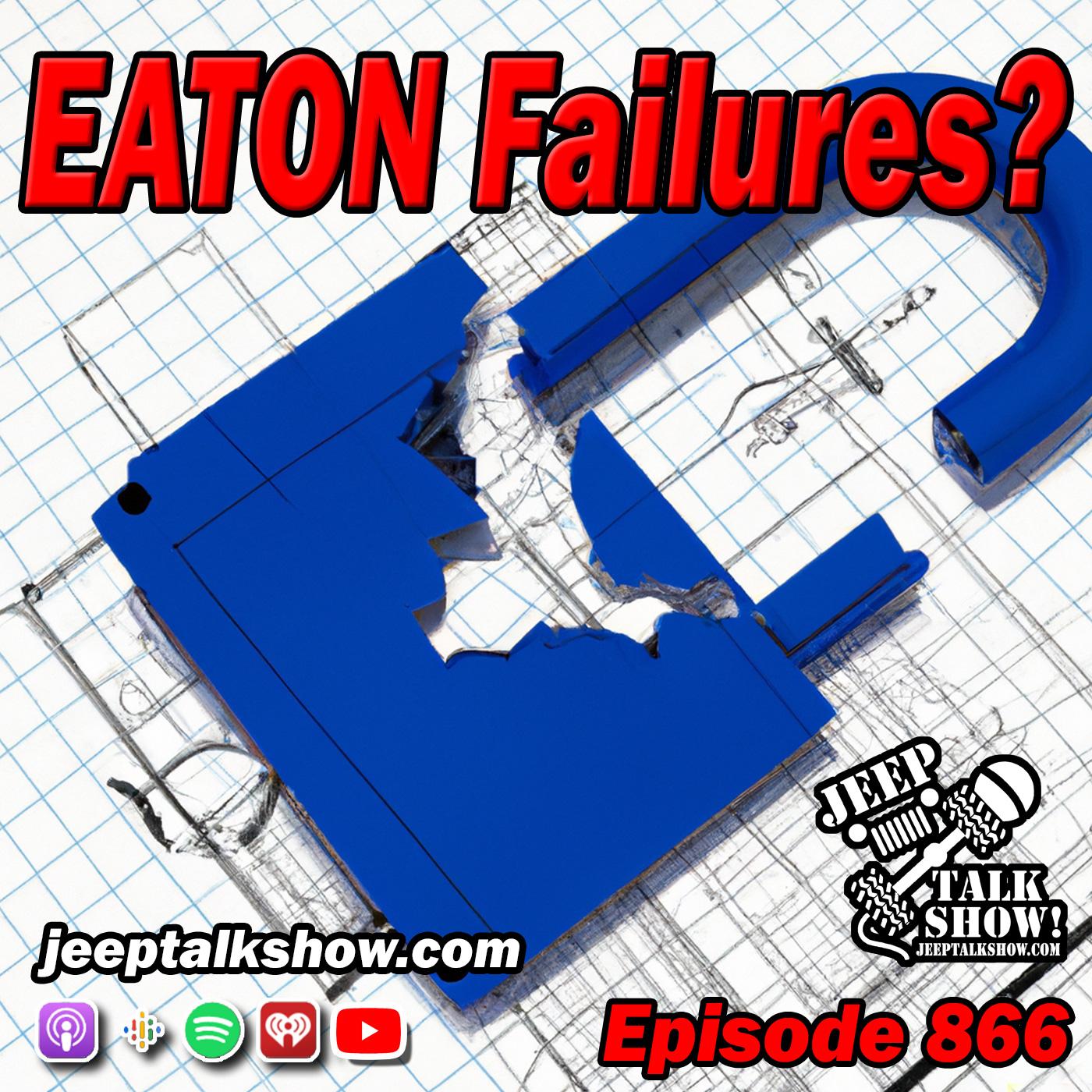 Episode 866 - EATION Failures?