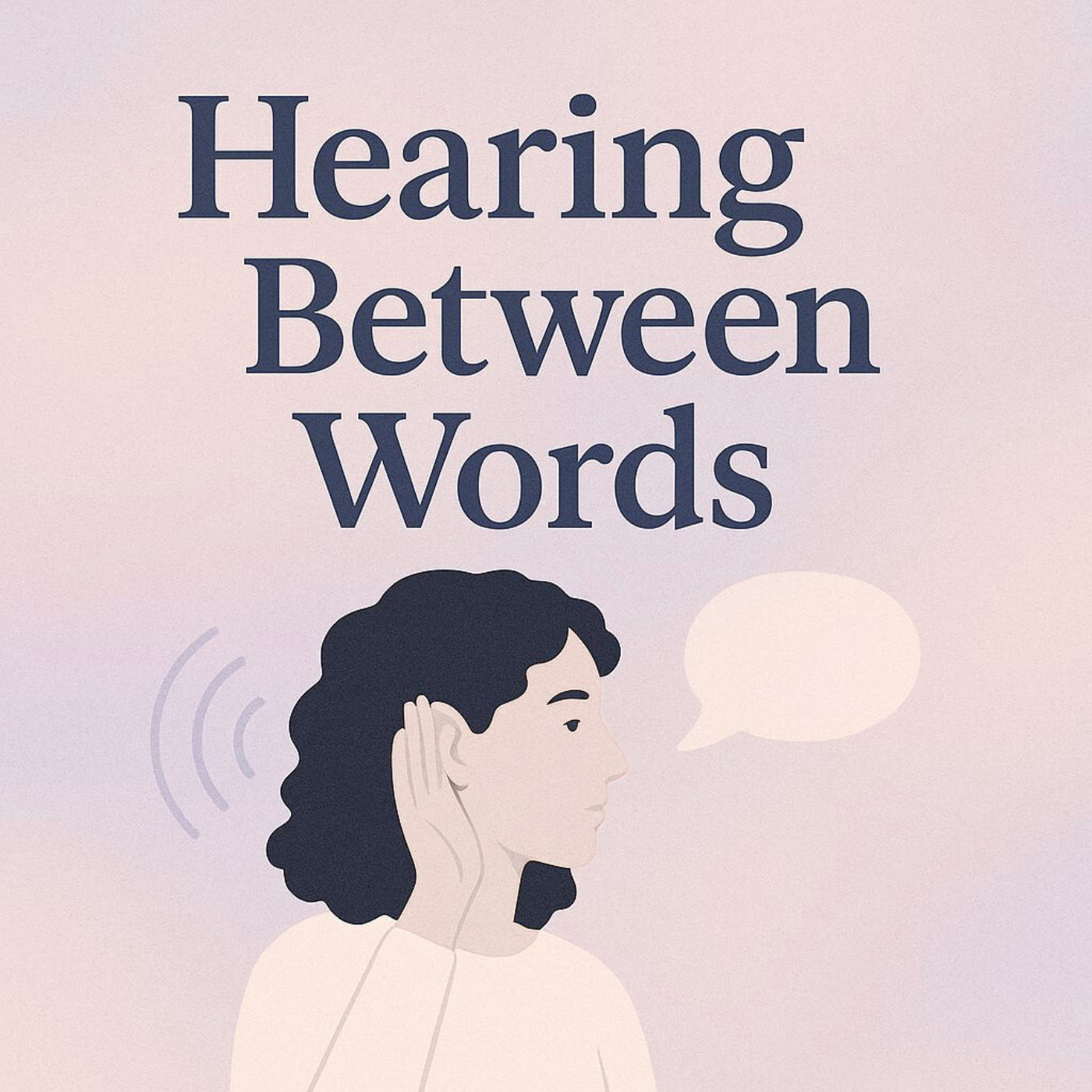 Hearing Between Words