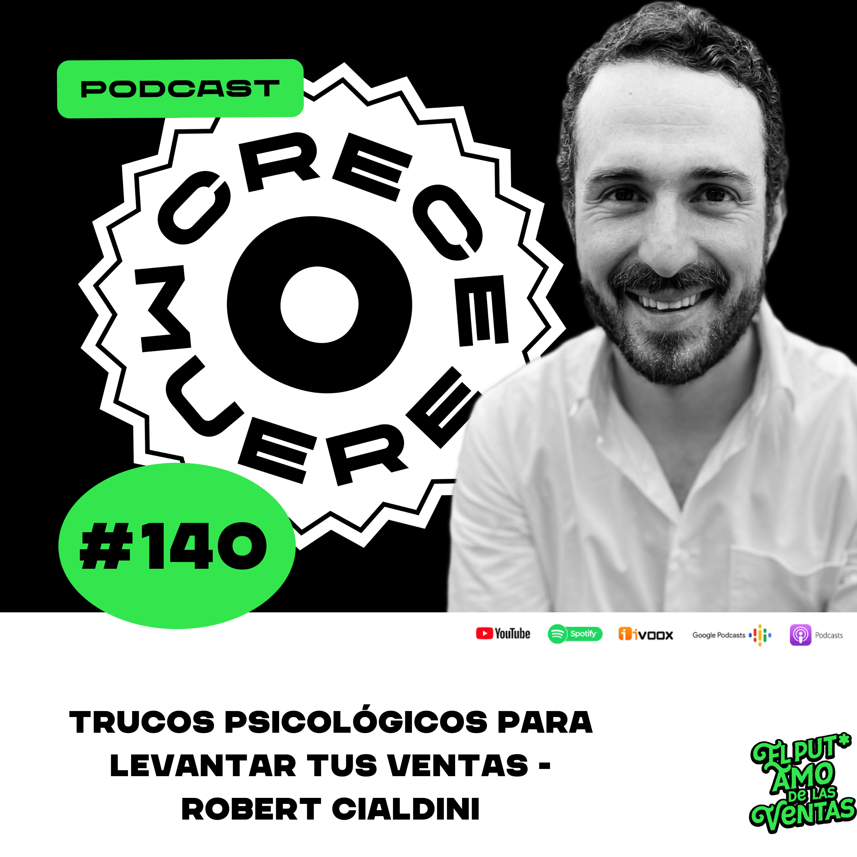 Episodio #140 - Trucos Psicológicos para levantar tus ventas