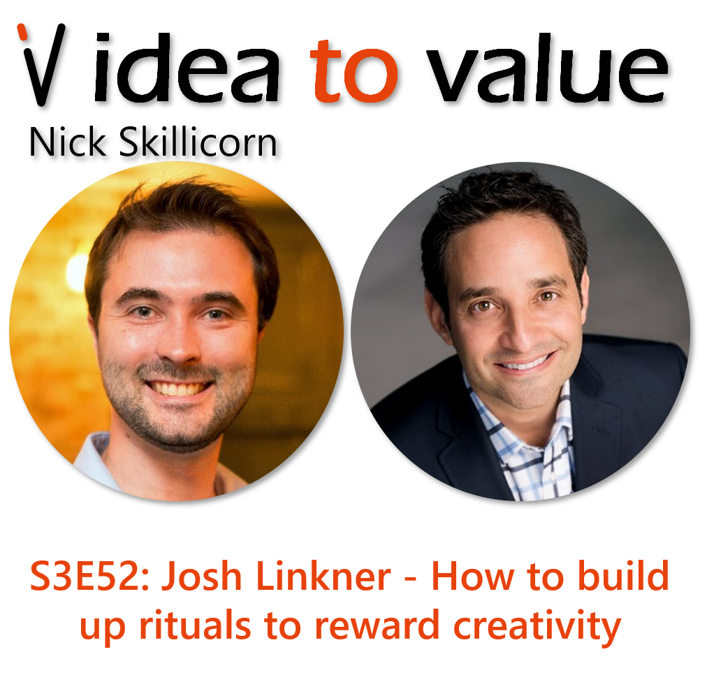S3E52: Josh Linkner - How to build up rituals to reward creativity
