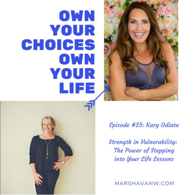 25: Strength in Vulnerability