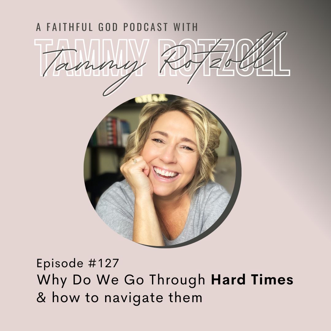 A Faithful God Podcast with Tammy Rotzoll