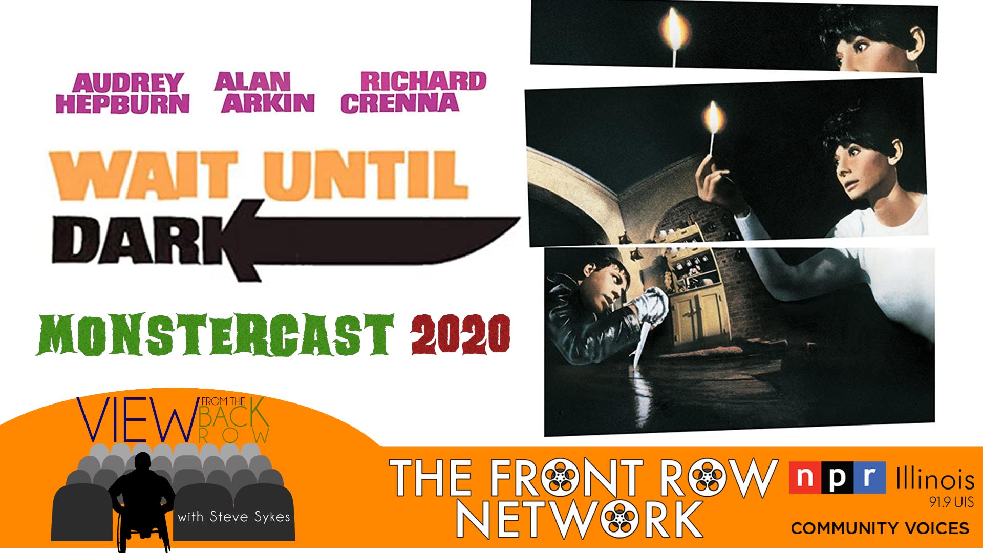NEW SHOW PREMIERE - VIEW FROM THE BACK ROW - Wait Until Dark (MonsterCast 2020)
