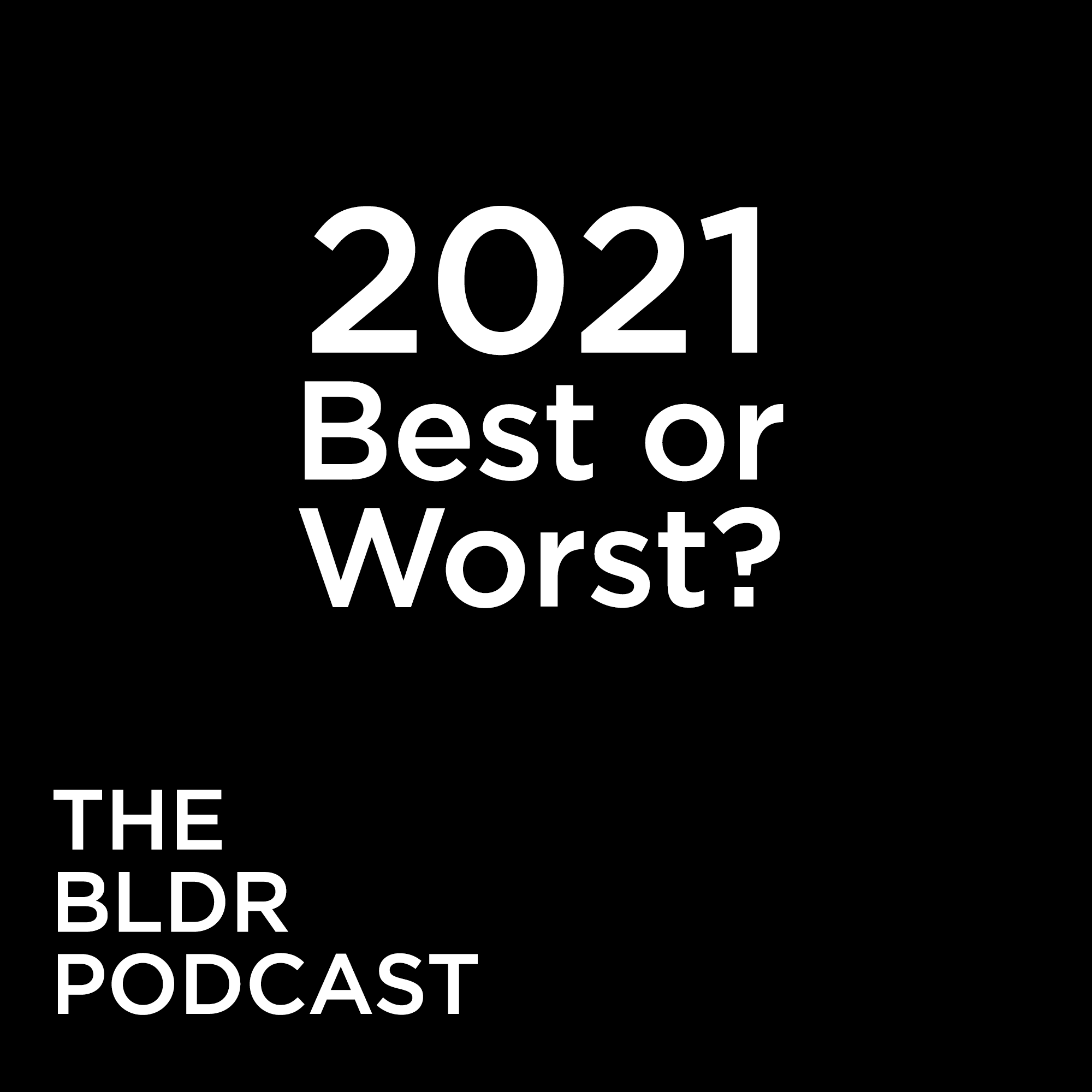 The BLDR Podcast