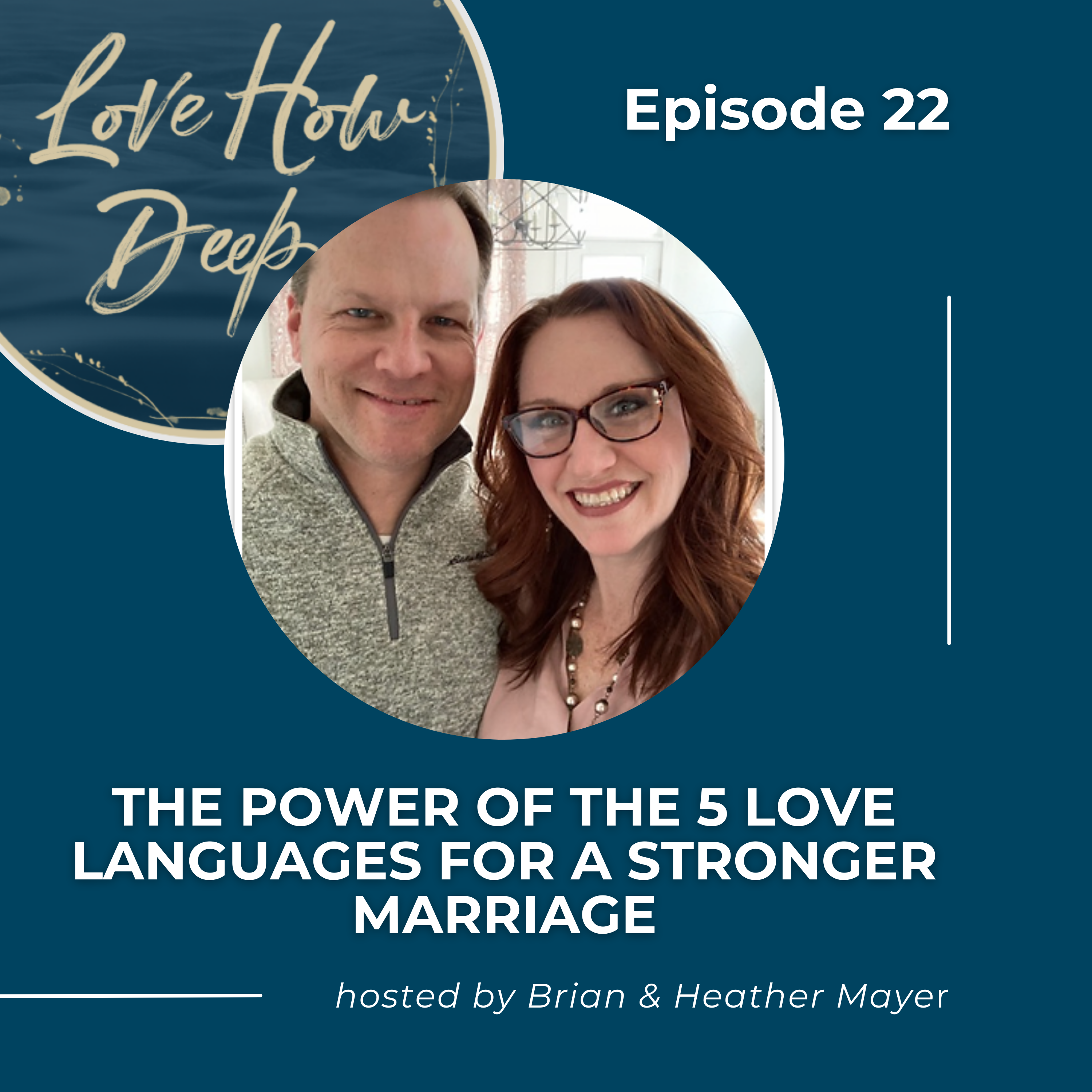 Love How Deep Marriage Podcast