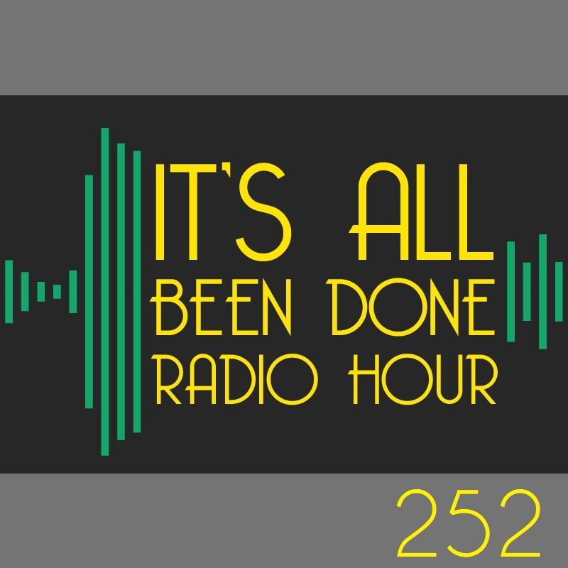 It\'s All Been Done Radio Hour