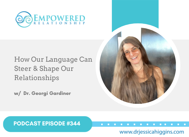 Empowered Relationship Podcast: Your Relationship Resource And Guide