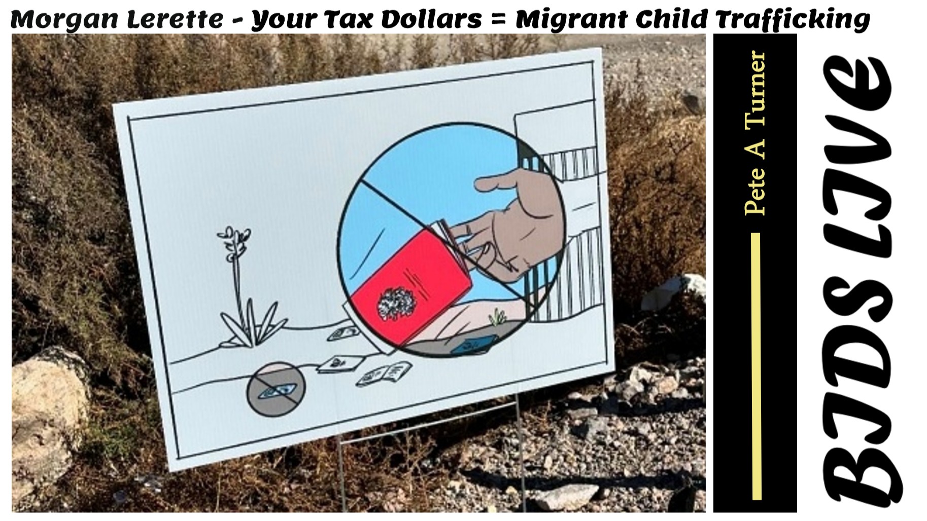 Morgan Lerette - Your Tax Dollars = Migrant Child Trafficking