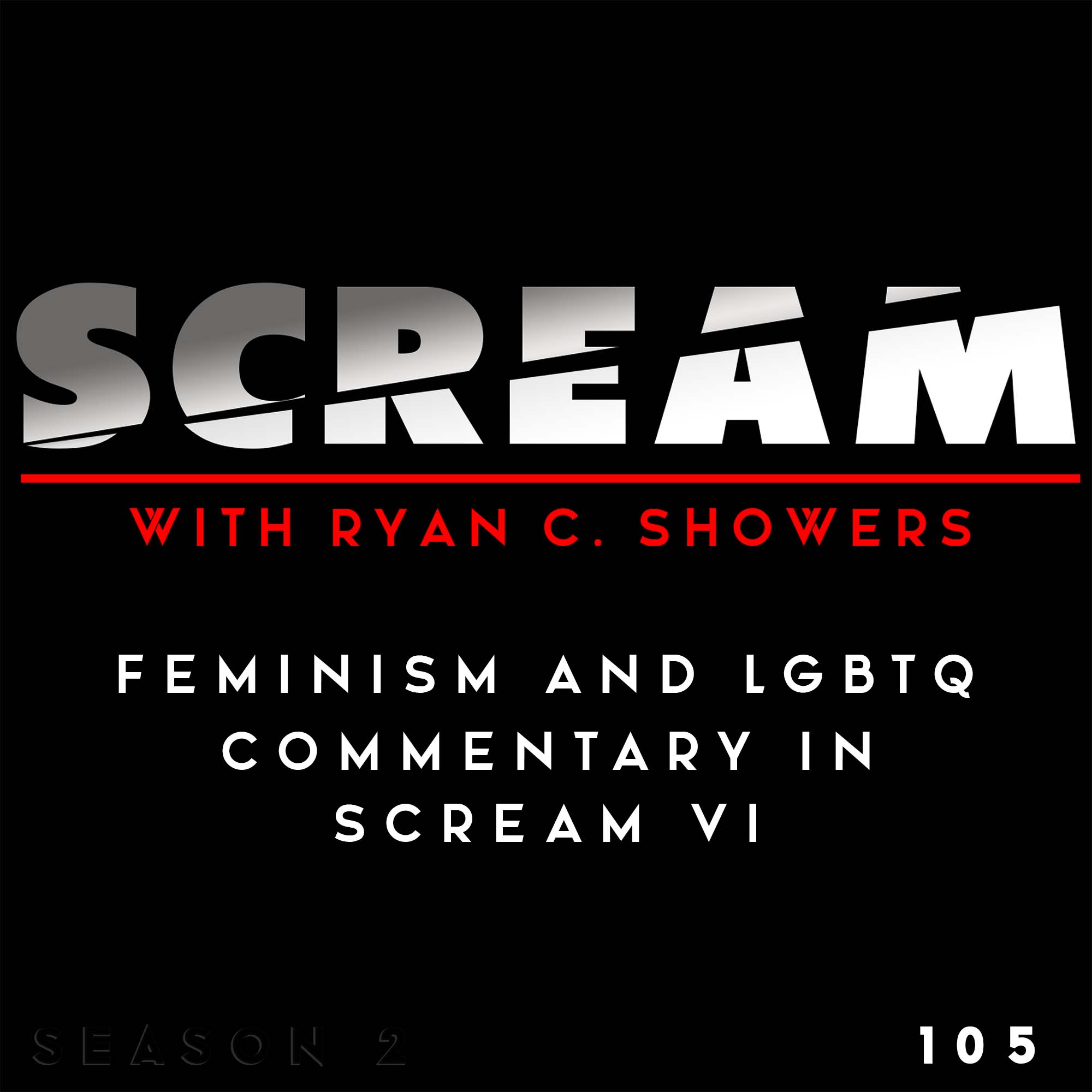 SCREAM with Ryan C. Showers