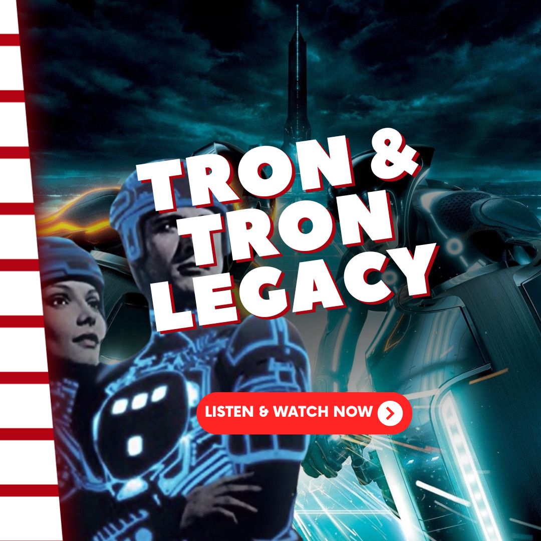 Episode 399: Tron & Tron: Legacy Episode 399: Tron & Tron: Legacy