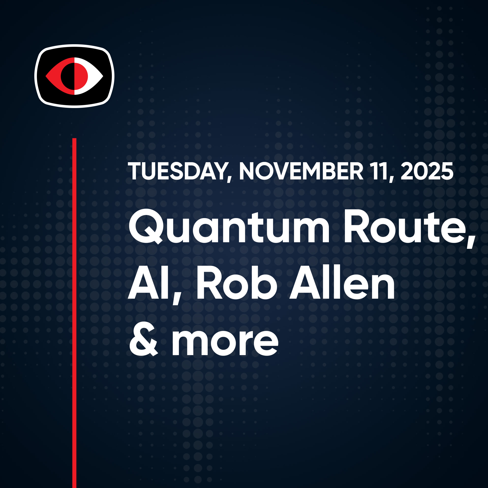 Miles, 10/8 time, Lost Phones, Whisper Leak, Quantum Route, AI Galore, Rob Allen... - Rob Allen - SWN #528