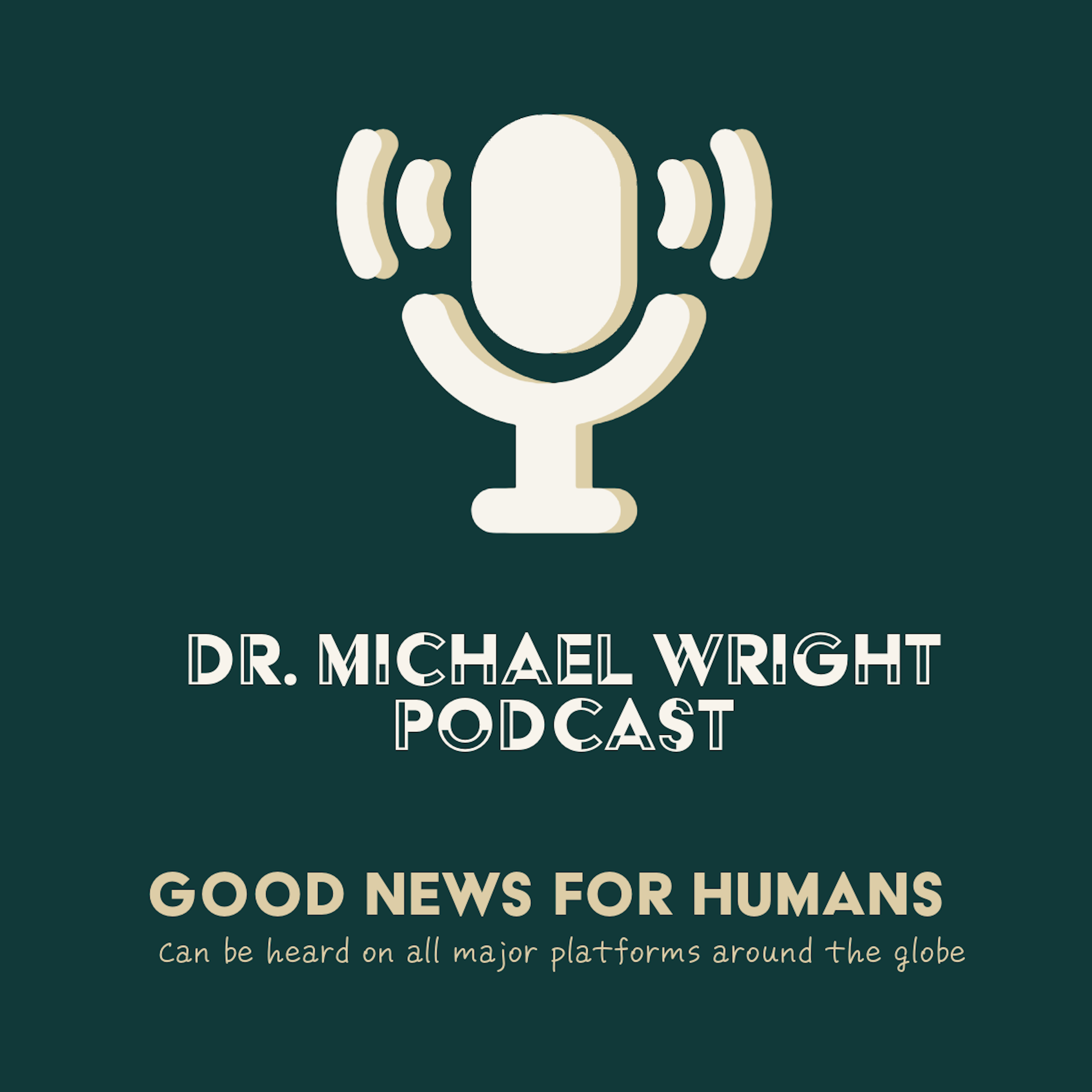 Dr. Michael Wright Podcast