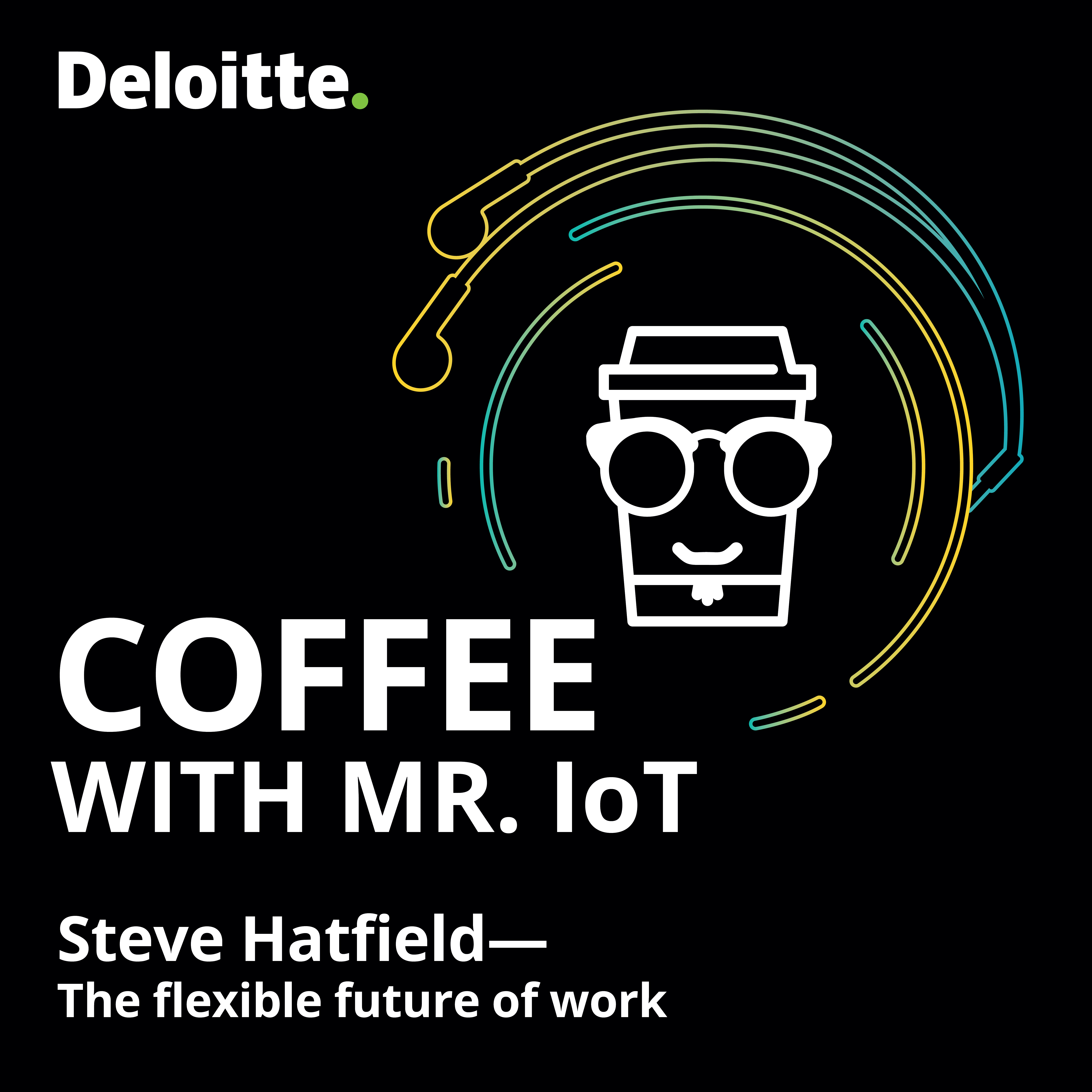 Steve Hatfield – The flexible future of work