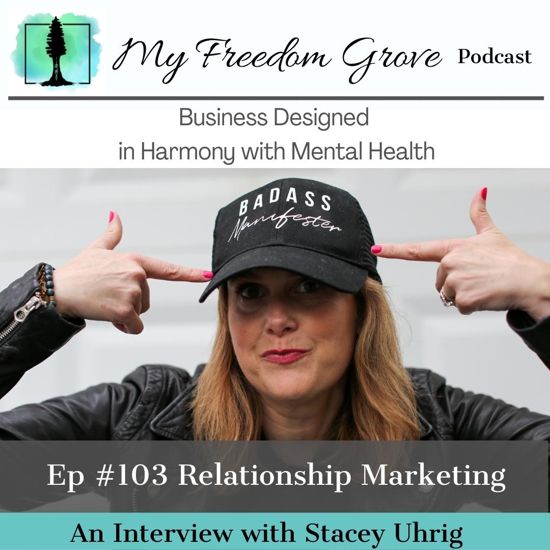 Episode #103 Relationship Marketing